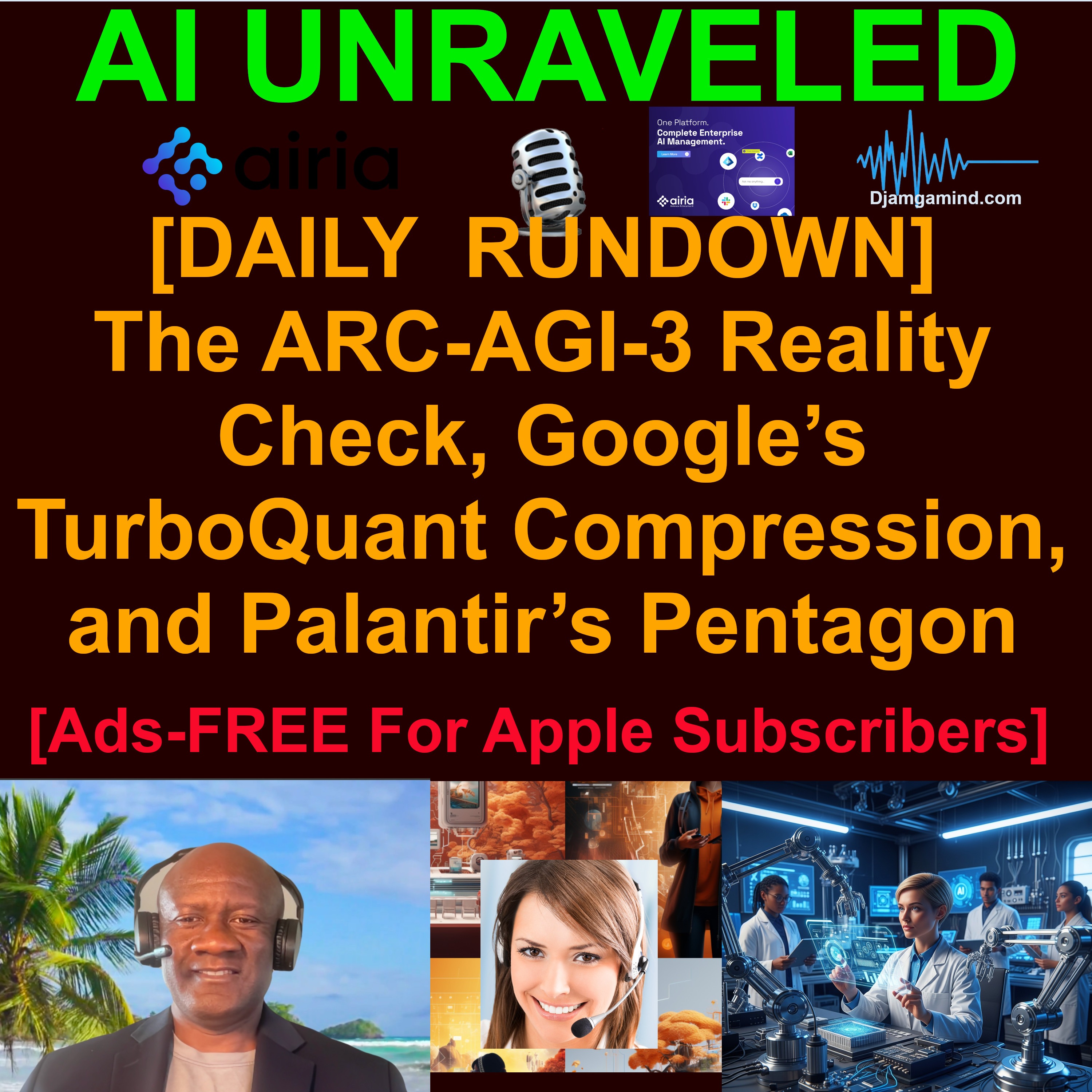 [AI DAILY NEWS RUNDOWN] The ARC-AGI-3 Reality Check, Google’s TurboQuant Compression, and Palantir’s Pentagon Lock-in (March 26th 2026)