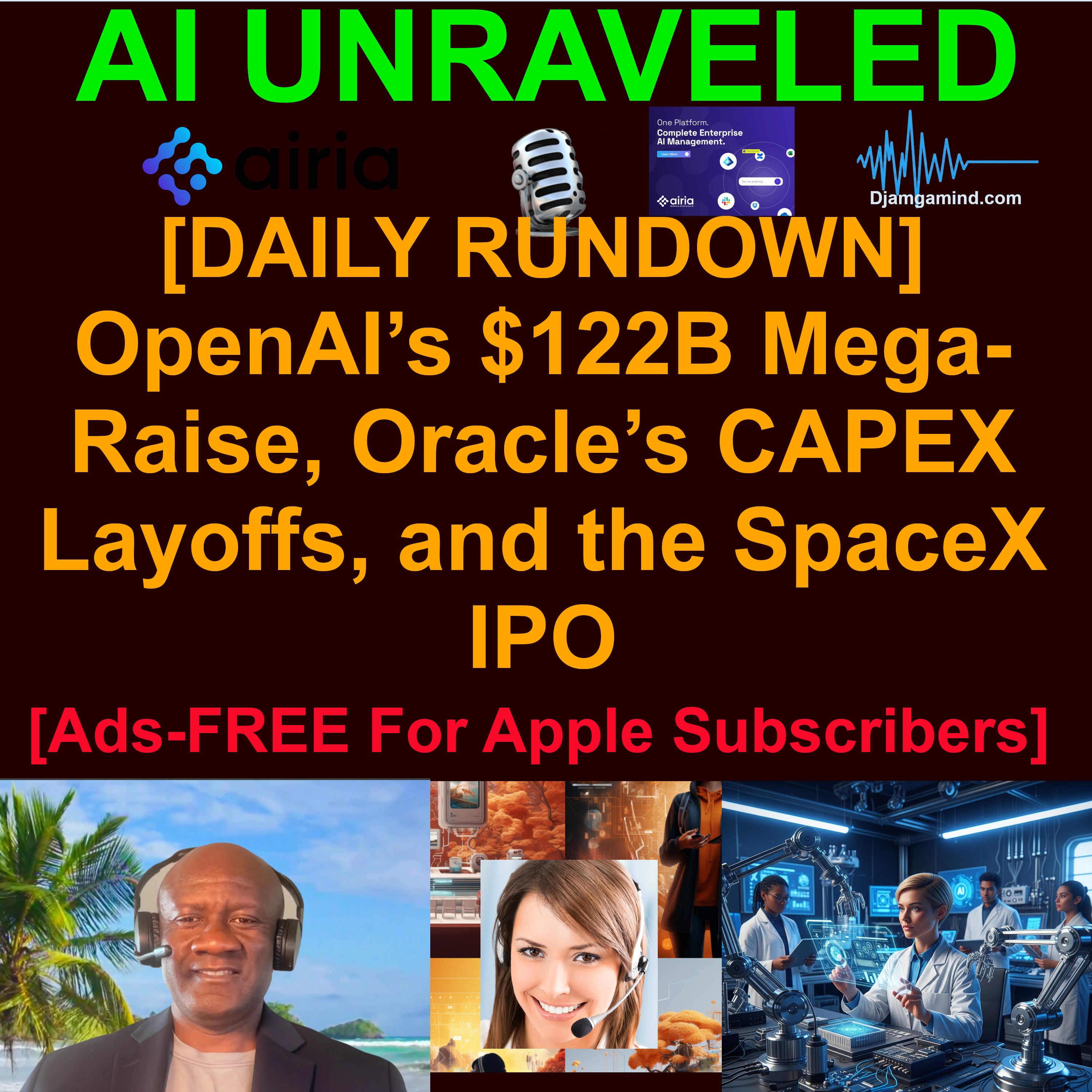 [AI DAILY NEWS RUNDOWN] OpenAI’s $122B Mega-Raise, Oracle’s CAPEX Layoffs, and the SpaceX IPO (April 01st 2026 - Part I)