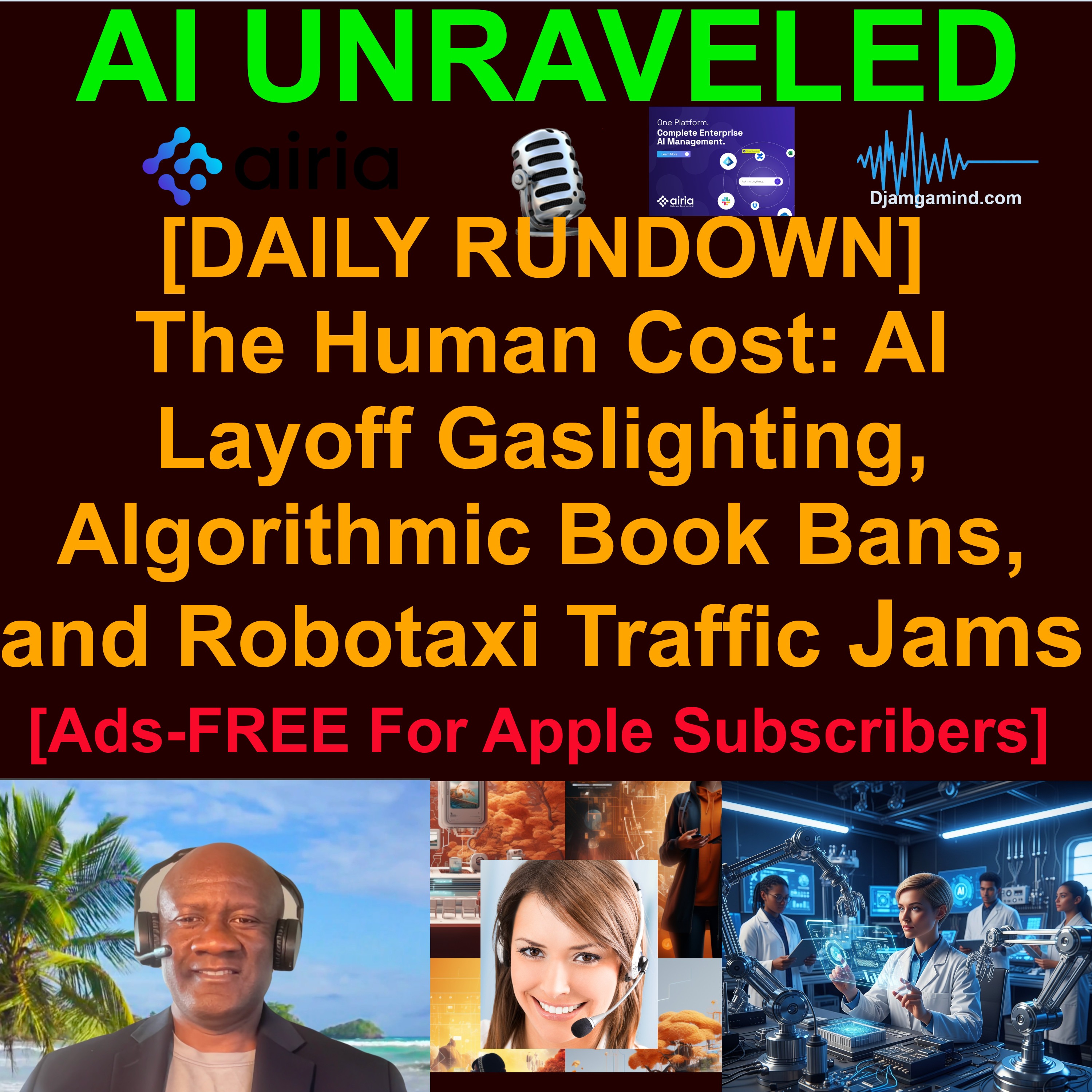 [AI DAILY NEWS RUNDOWN] The Human Cost: AI Layoff Gaslighting, Algorithmic Book Bans, and Robotaxi Traffic Jams (April 01st 2026 - Part II - Human Angle)