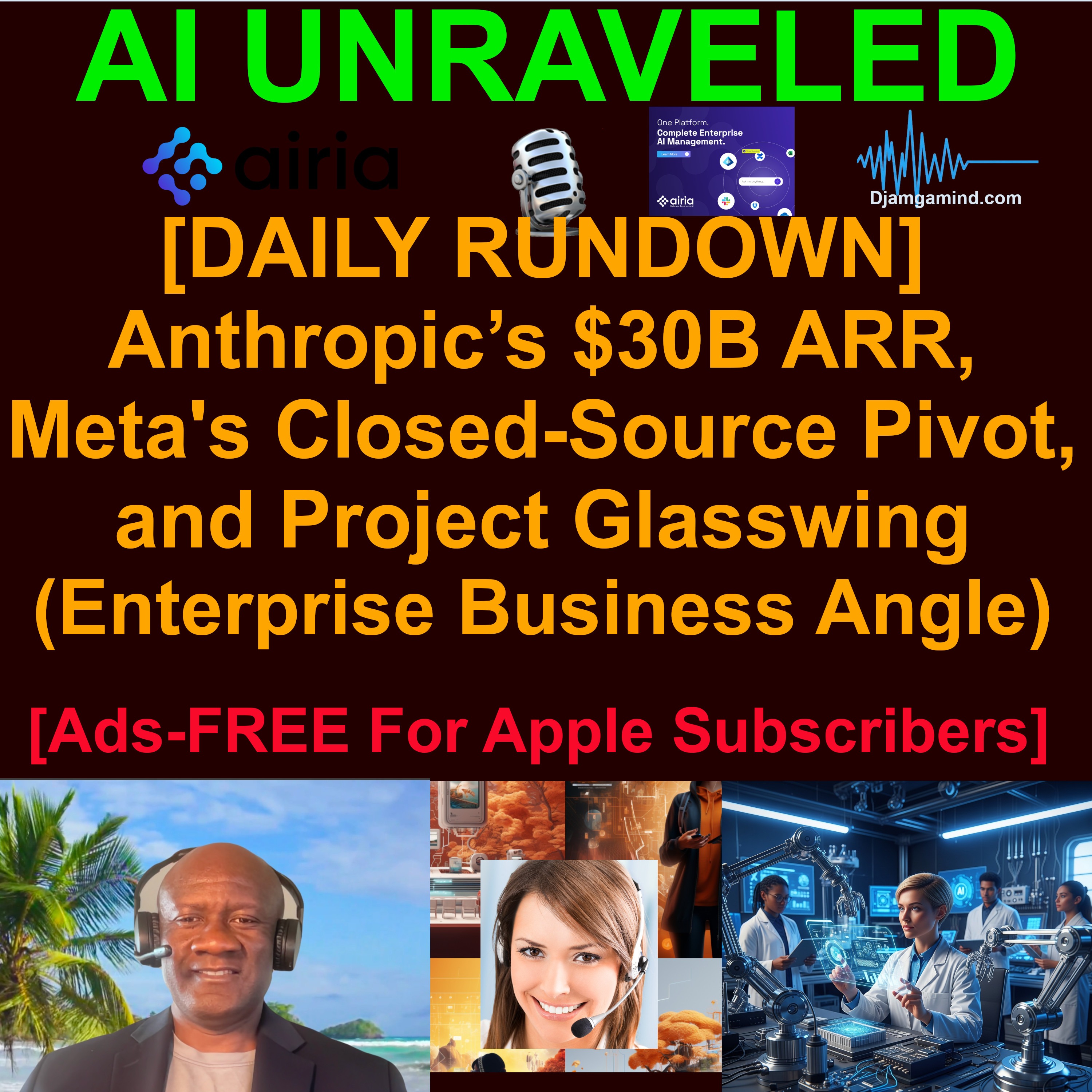 [AI DAILY NEWS RUNDOWN] Anthropic’s $30B ARR, Meta's Closed-Source Pivot, and Project Glasswing (April 8th 2026 - The Enterpise & Business Angle)