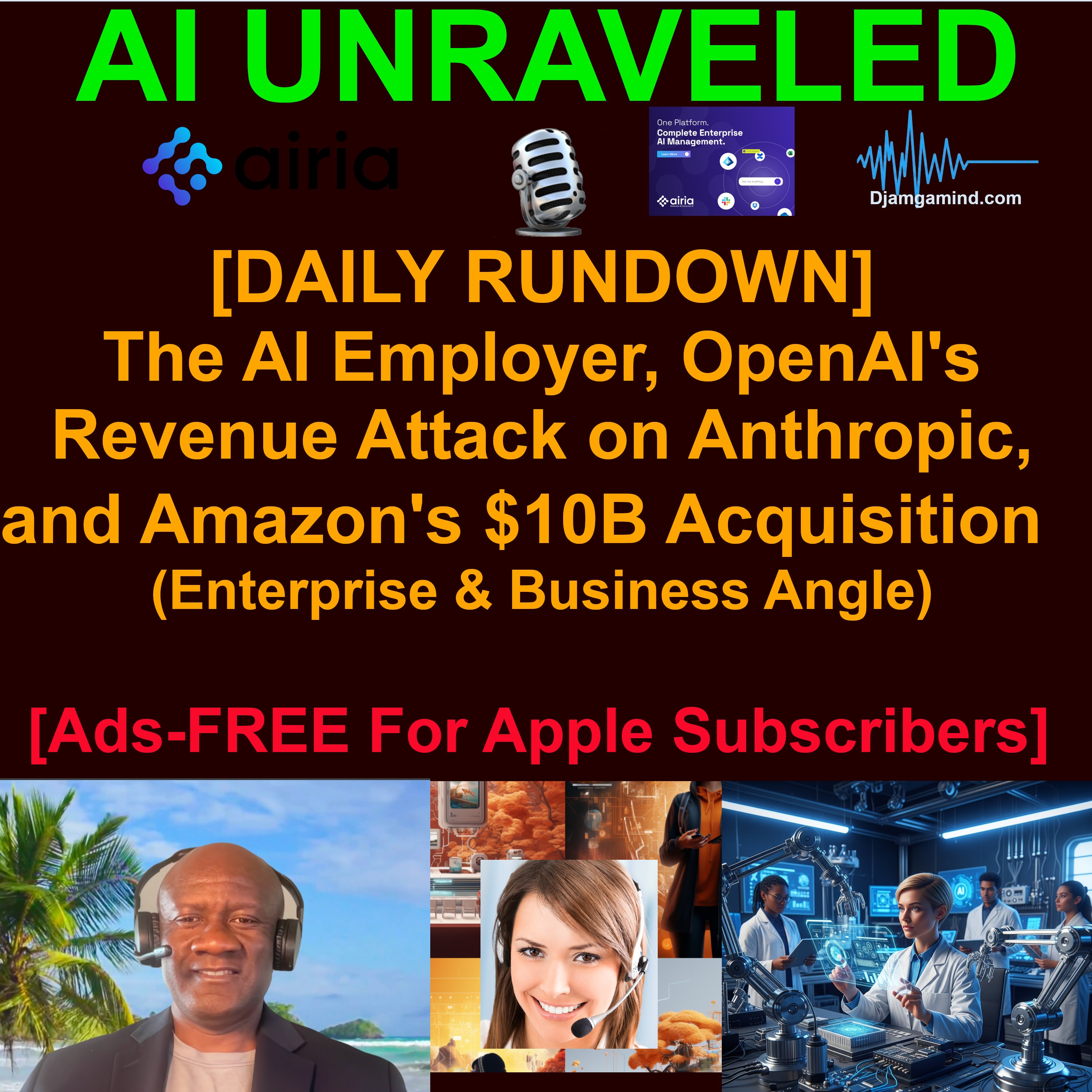[AI DAILY NEWS RUNDOWN] The AI Employer, OpenAI's Revenue Attack on Anthropic, and Amazon's $10B Acquisition (April 14th 2026 - Enterprise & Business Focus)