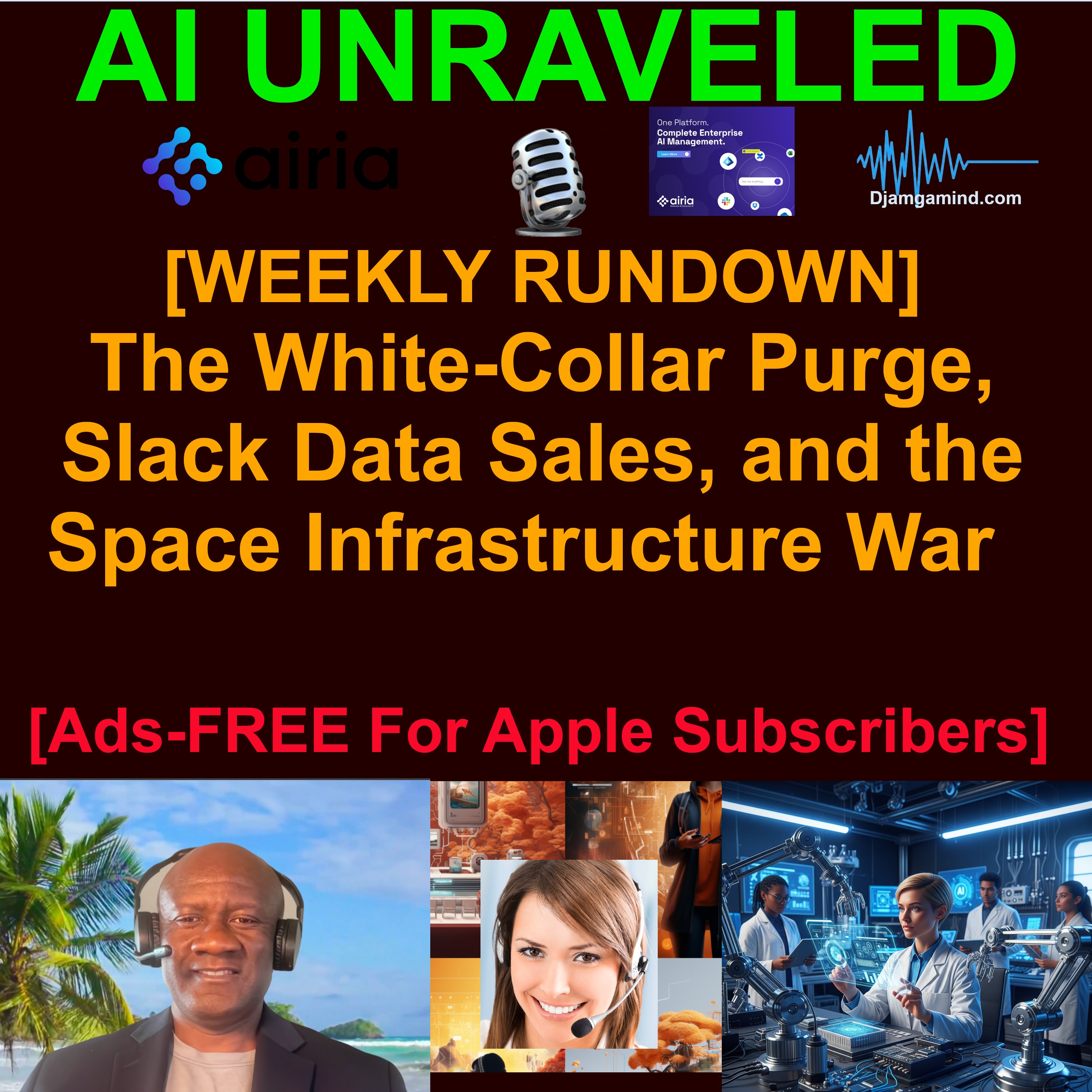 [AI WEEKLY NEWS RUNDOWN] The White-Collar Purge, Slack Data Sales, and the Space Infrastructure War (April 12-19 2026)