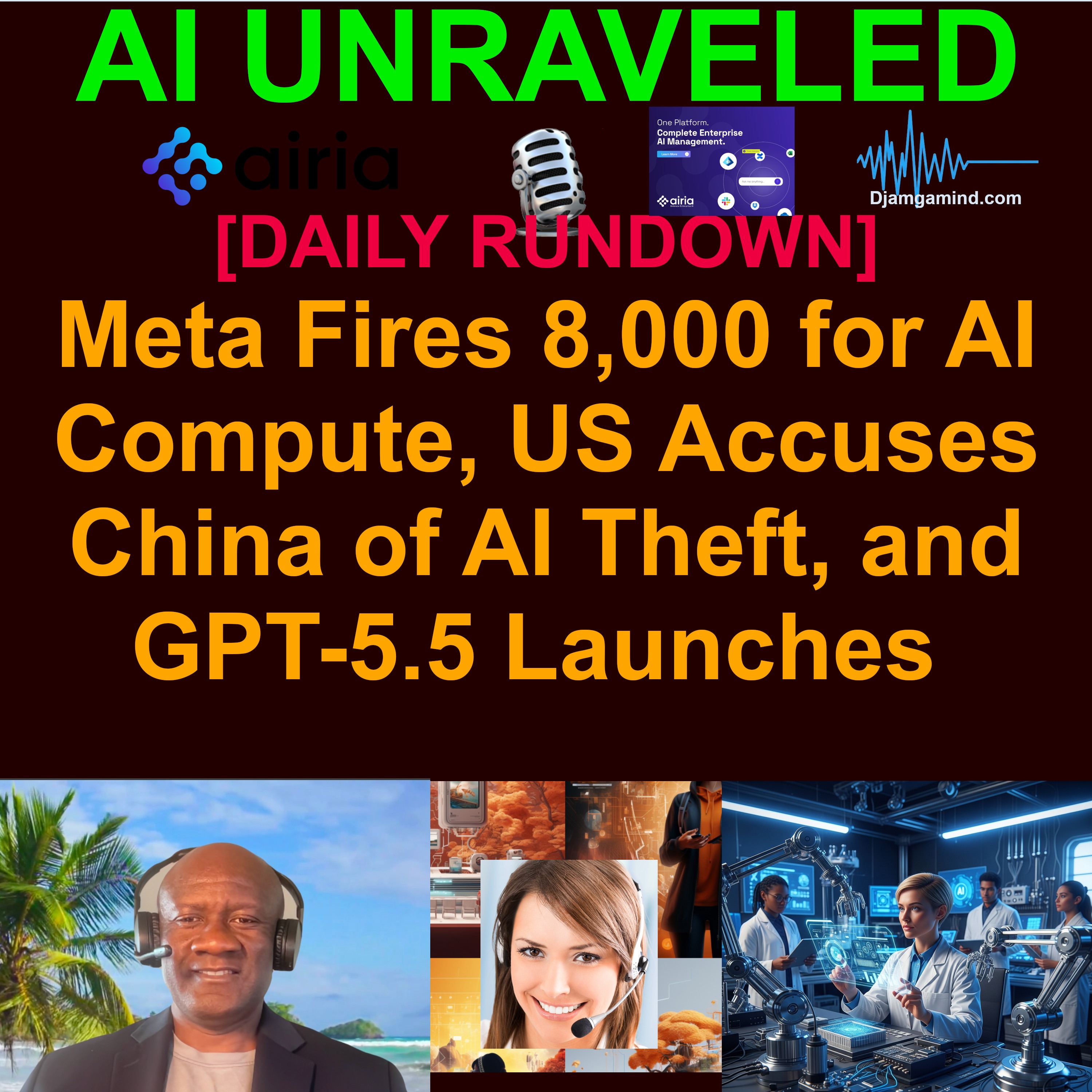 [AI DAILY NEWS RUNDOWN] Meta Fires 8,000 for AI Compute, US Accuses China of AI Theft, and GPT-5.5 Launches (April 24th 2026 Briefing)
