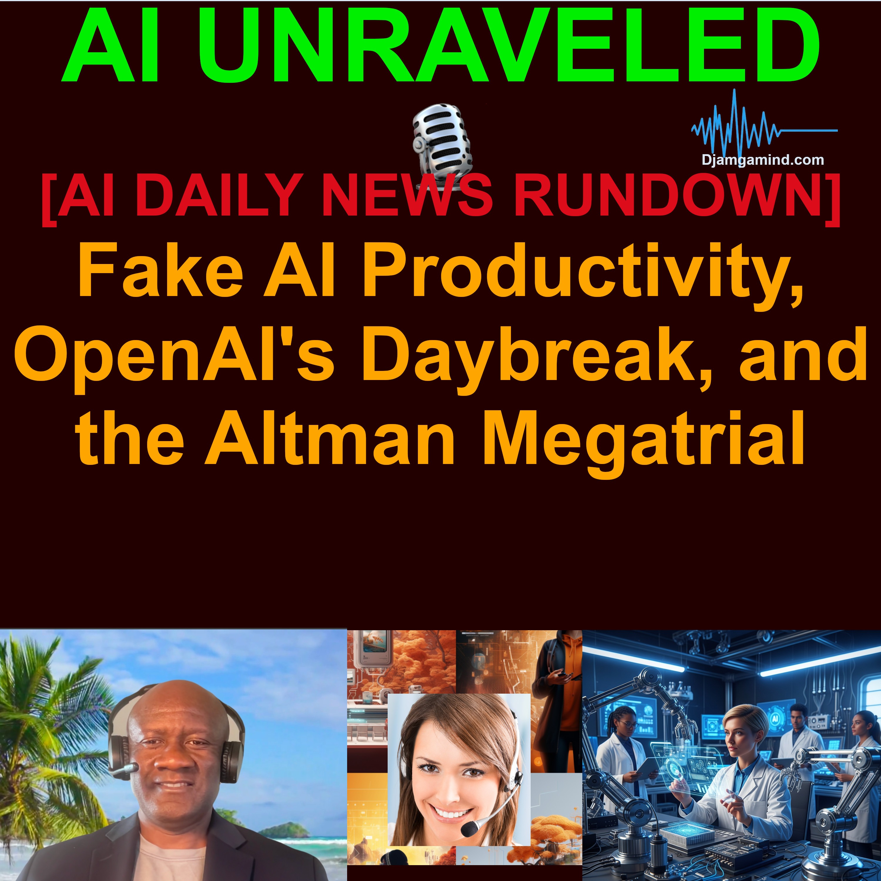 [AI DAILY NEWS RUNDOWN] Fake AI Productivity, OpenAI's Daybreak, and the Altman Megatrial (May 12 2026)
