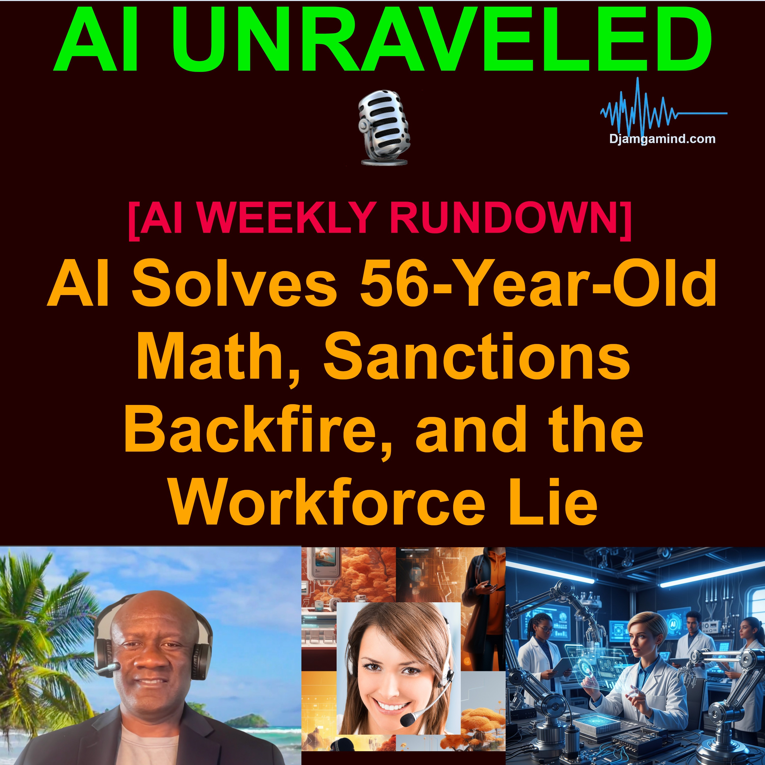[AI DAILY NEWS RUNDOWN] AI Solves 56-Year-Old Math, Sanctions Backfire, and the Workforce Lie (May 25 2026)