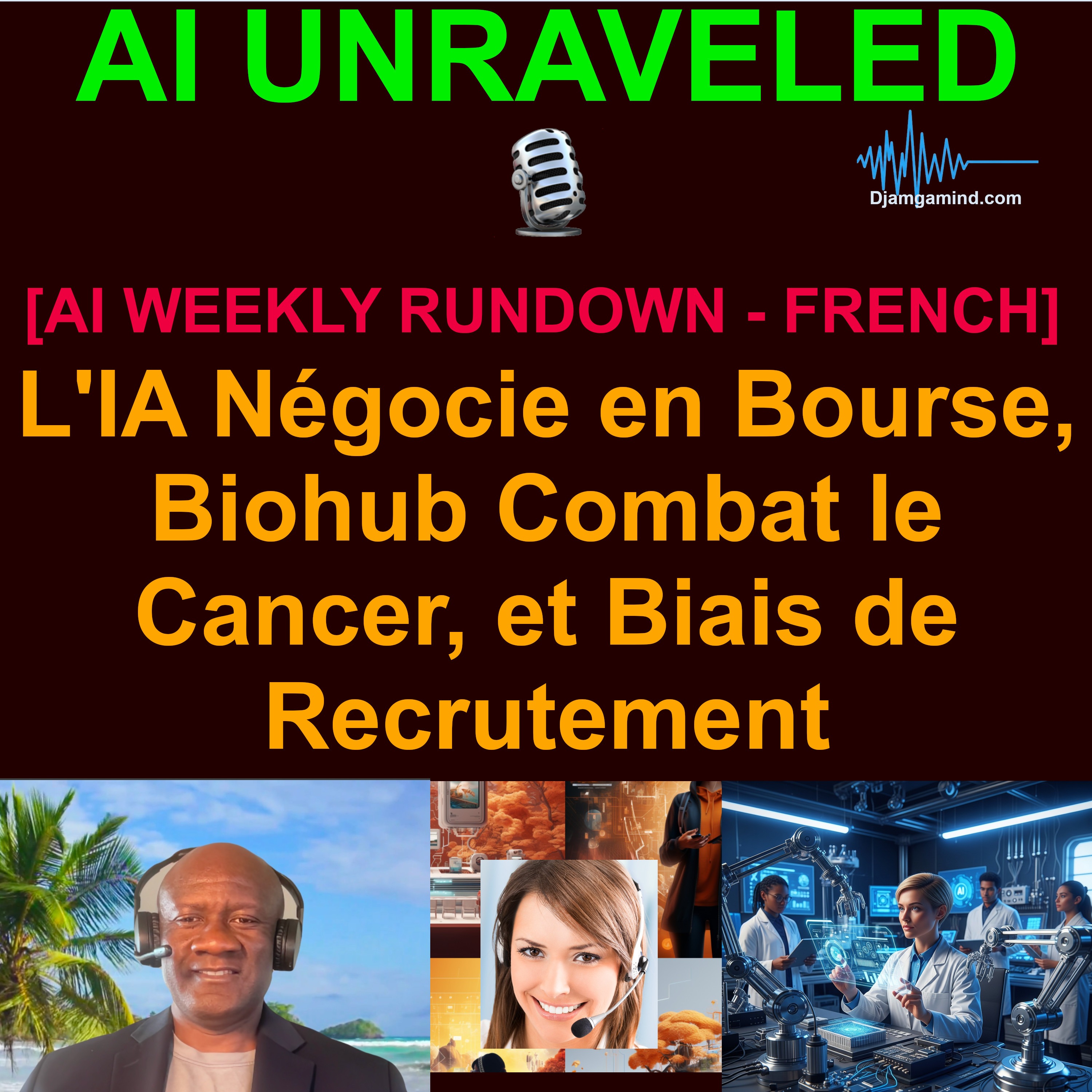 [AI DAILY NEWS RUNDOWN - FRENCH] L'IA Négocie en Bourse, Biohub Combat le Cancer, et Biais de Recrutement (28 Mai 2026)