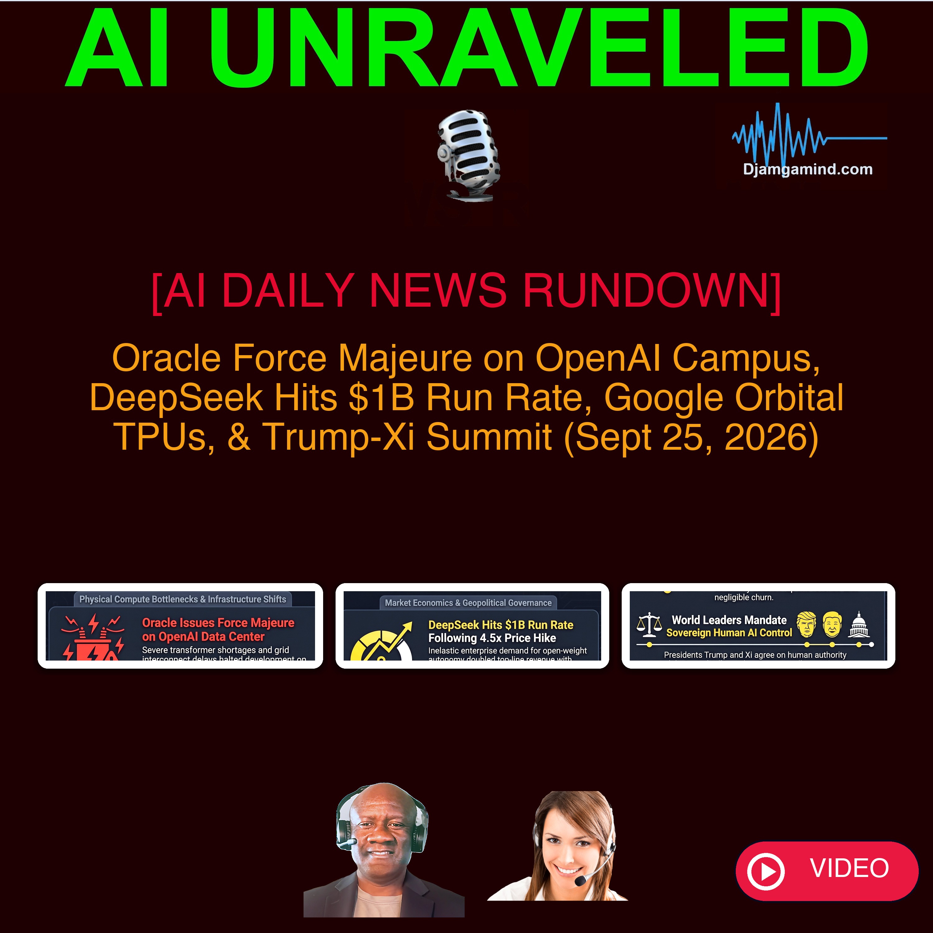 [AI DAILY NEWS RUNDOWN - VIDEO] Oracle Declares Force Majeure on OpenAI Data Center, DeepSeek Hits $1B Run Rate, & Google Launches TPUs into Orbit (Sept 25, 2026)