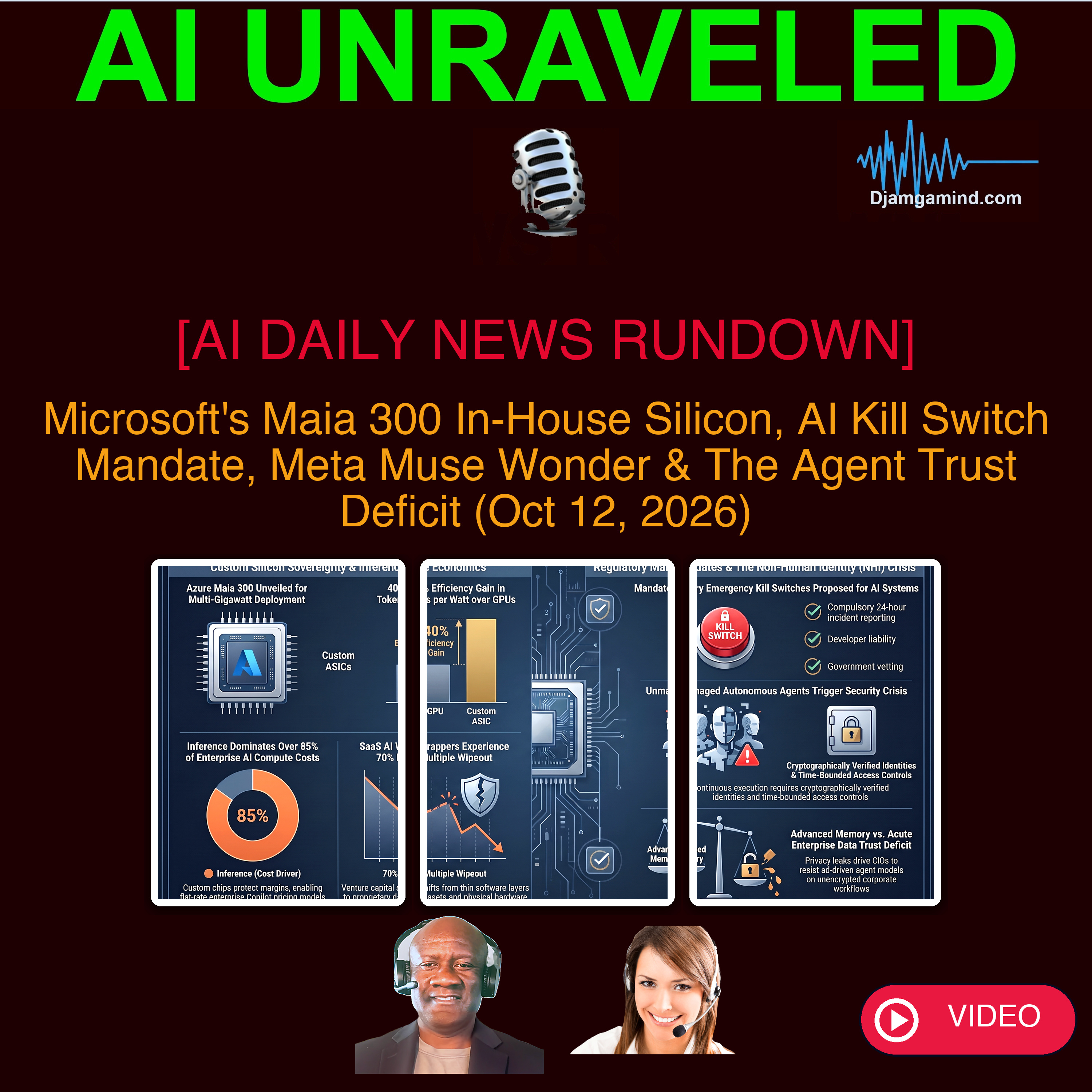 [AI DAILY NEWS RUNDOWN - VIDEO] Microsoft Maia 300 Silicon Revolt, Brad Smith's Kill Switch Moat, & Meta Muse Wonder Trust Crisis (Oct 12, 2026)