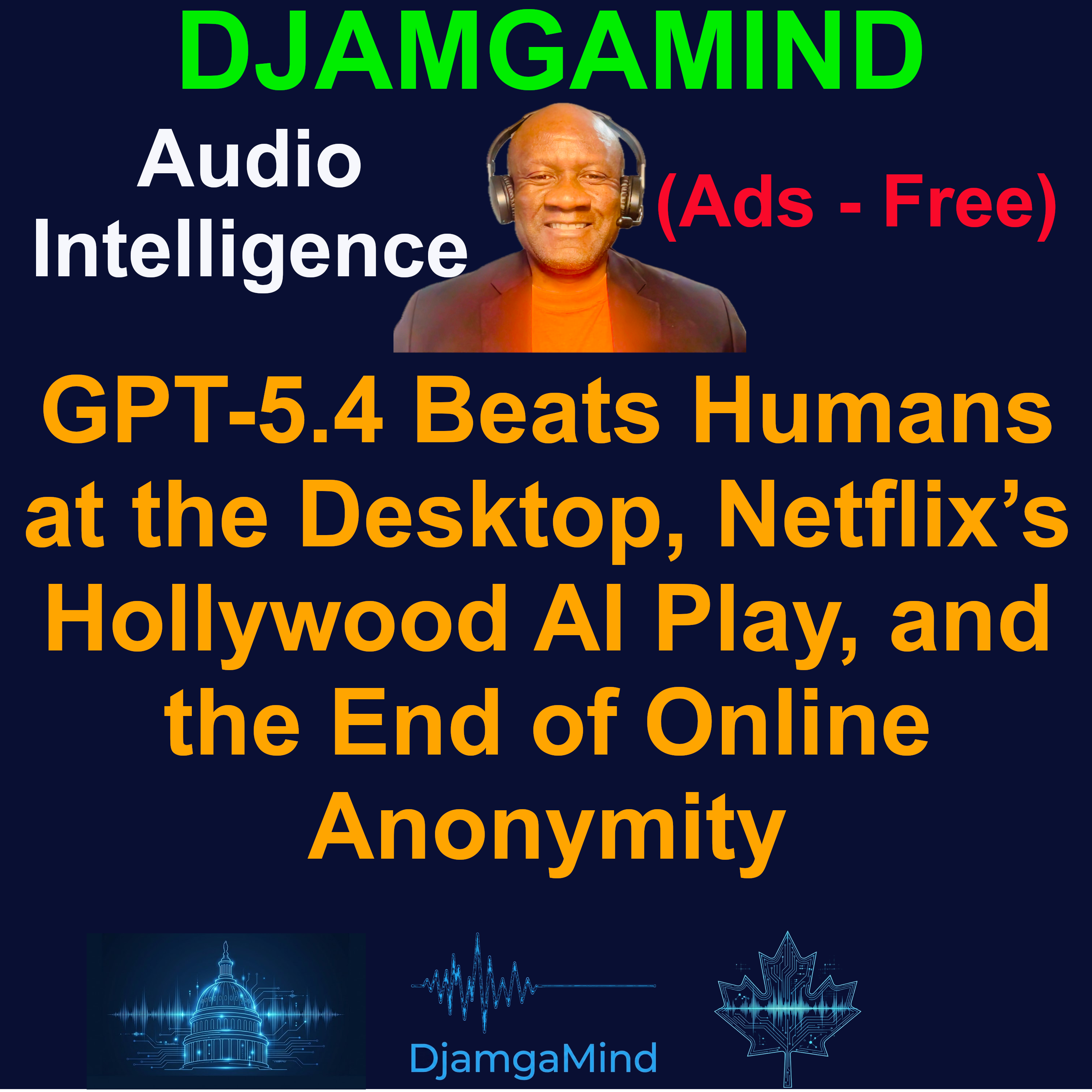 [DAILY News RUNDOWN - Ads FREE] GPT-5.4 Beats Humans at the Desktop, Netflix’s Hollywood AI Play, and the End of Online Anonymity (March 6th 2026 Daily AI News Rundown)