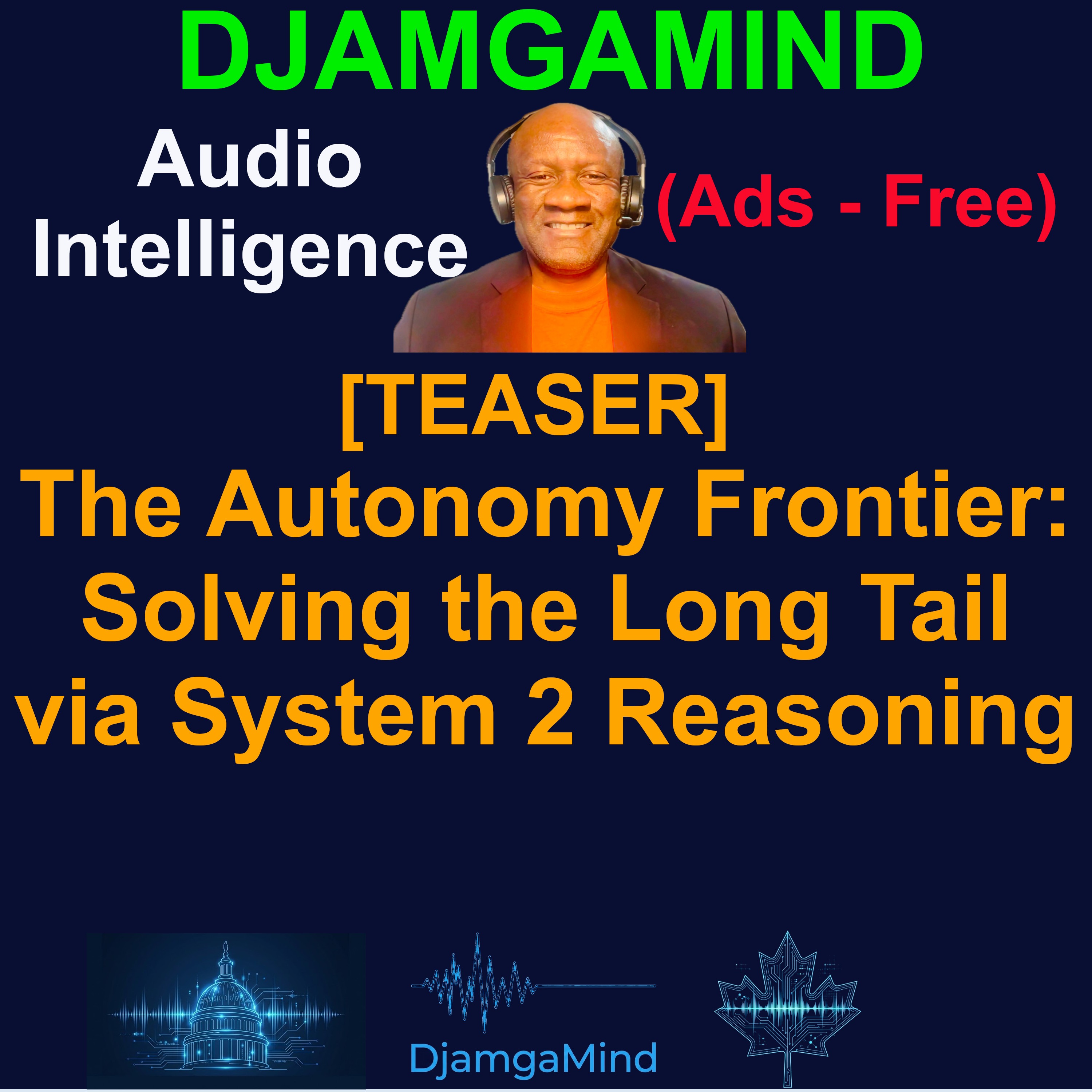 [TEASER] The Autonomy Frontier — Solving the Long Tail via System 2 Reasoning