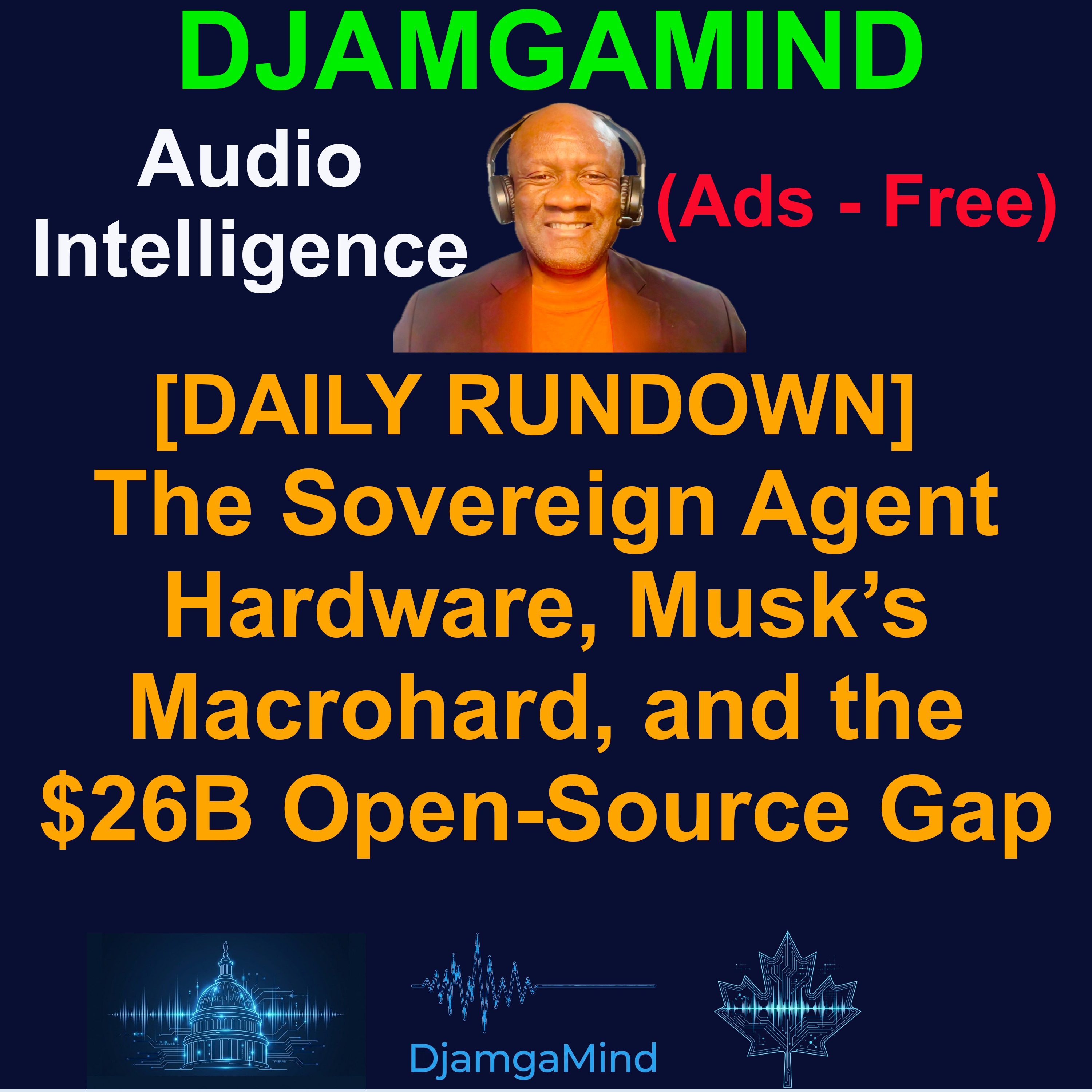 [DJAMGAMIND DAILY NEWS RUNDOWN] The Sovereign Agent Hardware, Musk’s Macrohard, and the $26B Open-Source Gap (March 12, 2026)