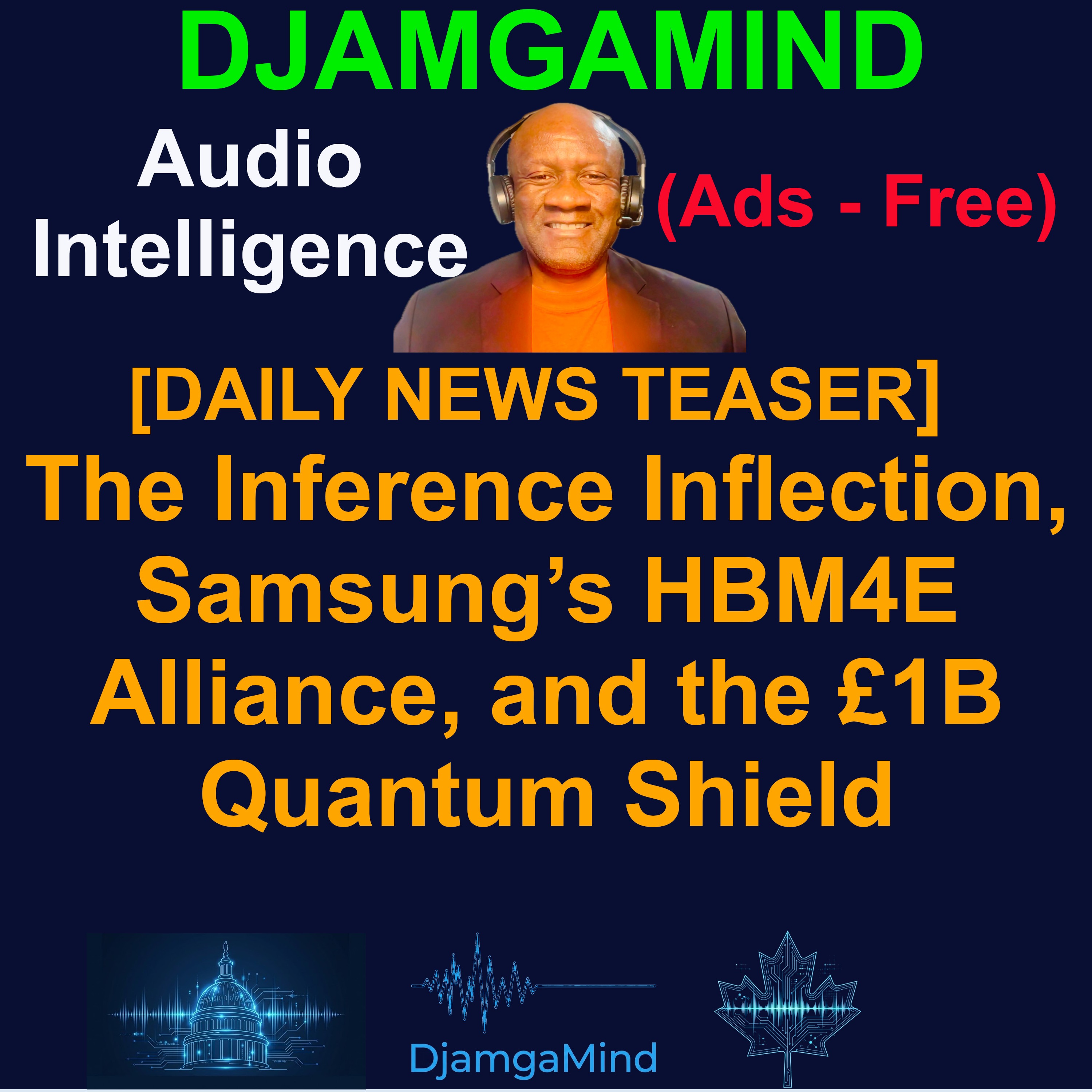 [DAILY NEWS TEASER] The Inference Inflection, Samsung’s HBM4E Alliance, and the £1B Quantum Shield (March 17th 2026)