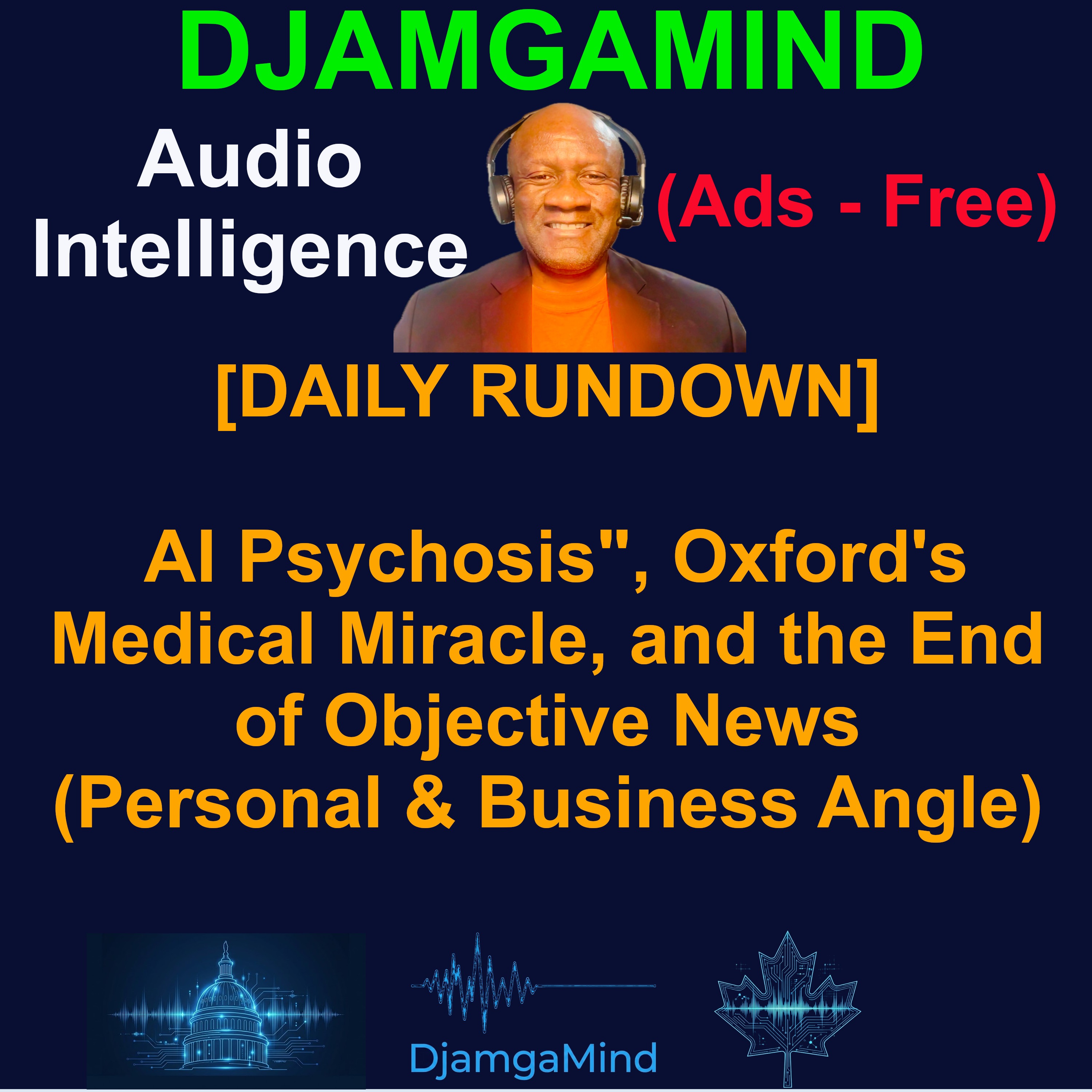 [AI DAILY NEWS RUNDOWN] AI Psychosis", Oxford's Medical Miracle, and the End of Objective News (April 10th 2026 - The Personal & Human Angle)