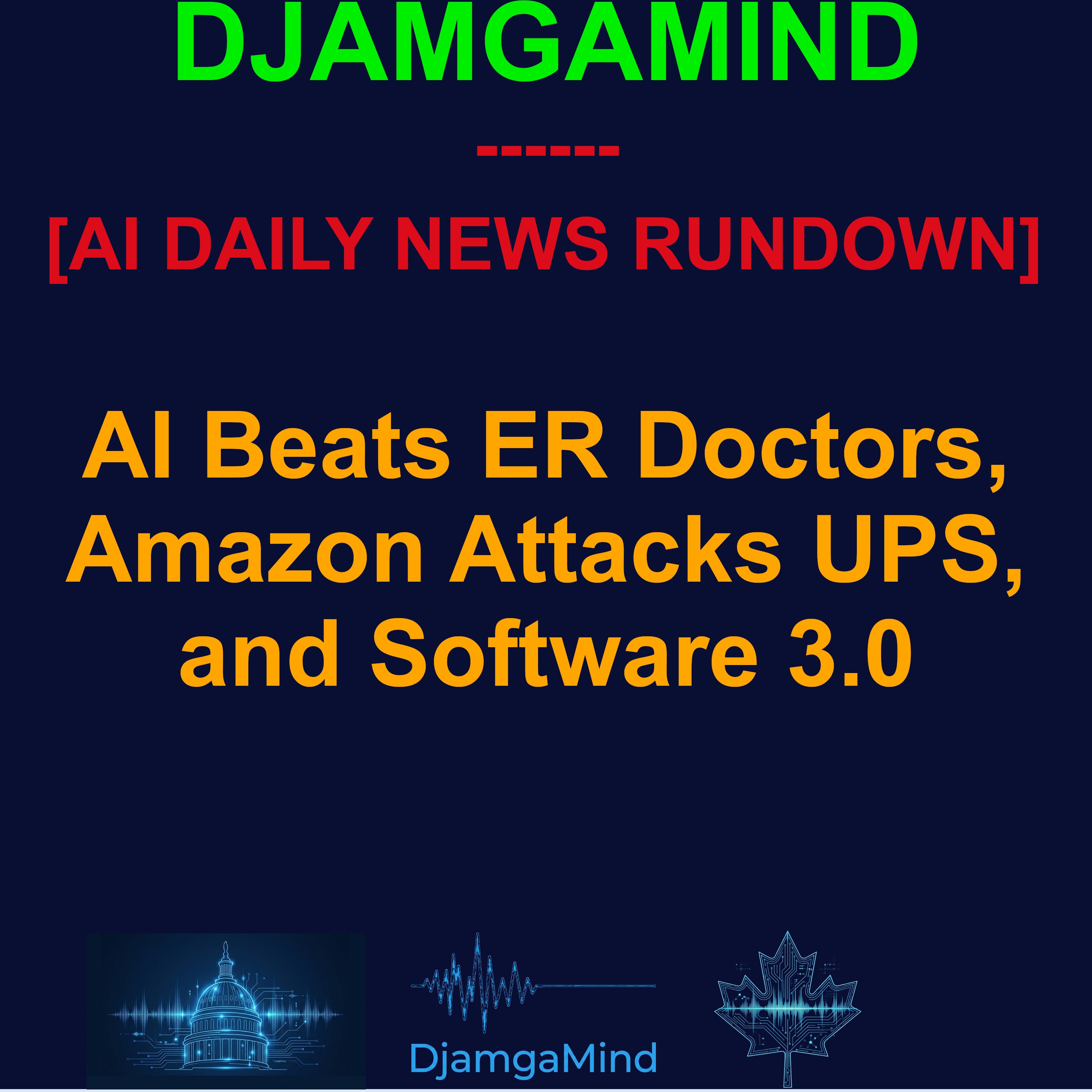 [AI DAILY NEWS RUNDOWN] AI Beats ER Doctors, Amazon Attacks UPS, and Software 3.0 (May 04 2026)