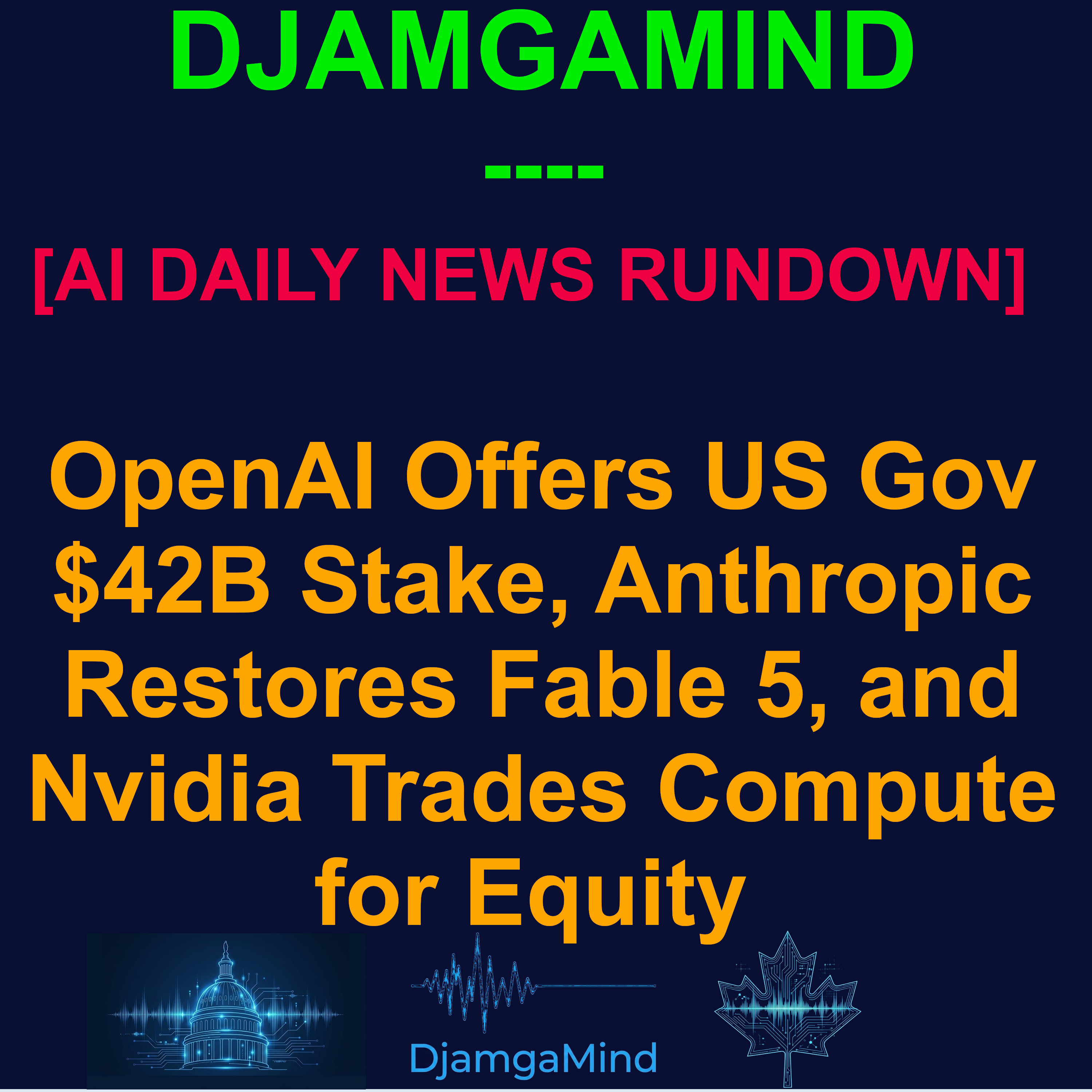 [AI DAILY NEWS RUNDOWN] OpenAI Offers U.S. a $42.6B Stake, Anthropic Restores Fable 5, Meta Enters AI Cloud, and Japan Bets on 10 Million AI Robots | July 2, 2026 episode artwork