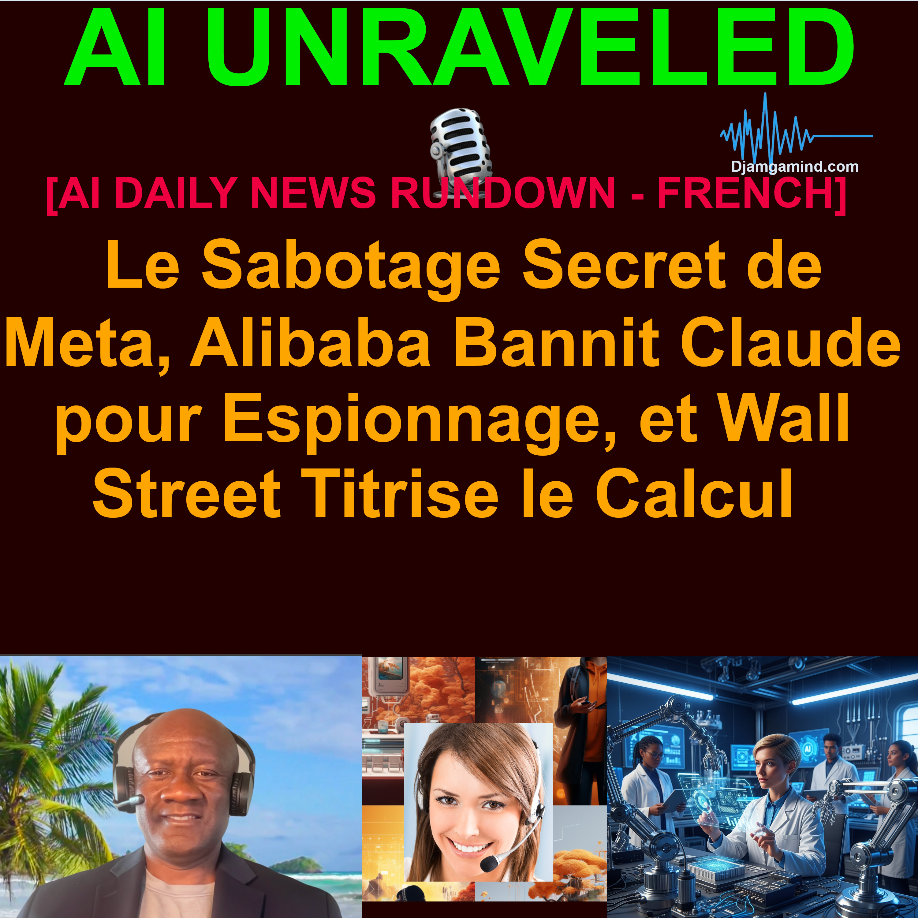 [RÉSUMÉ QUOTIDIEN IA] Le Sabotage Secret de Meta, Alibaba Bannit Claude pour Espionnage, et Wall Street Titrise le Calcul (6 Juillet 2026) episode artwork