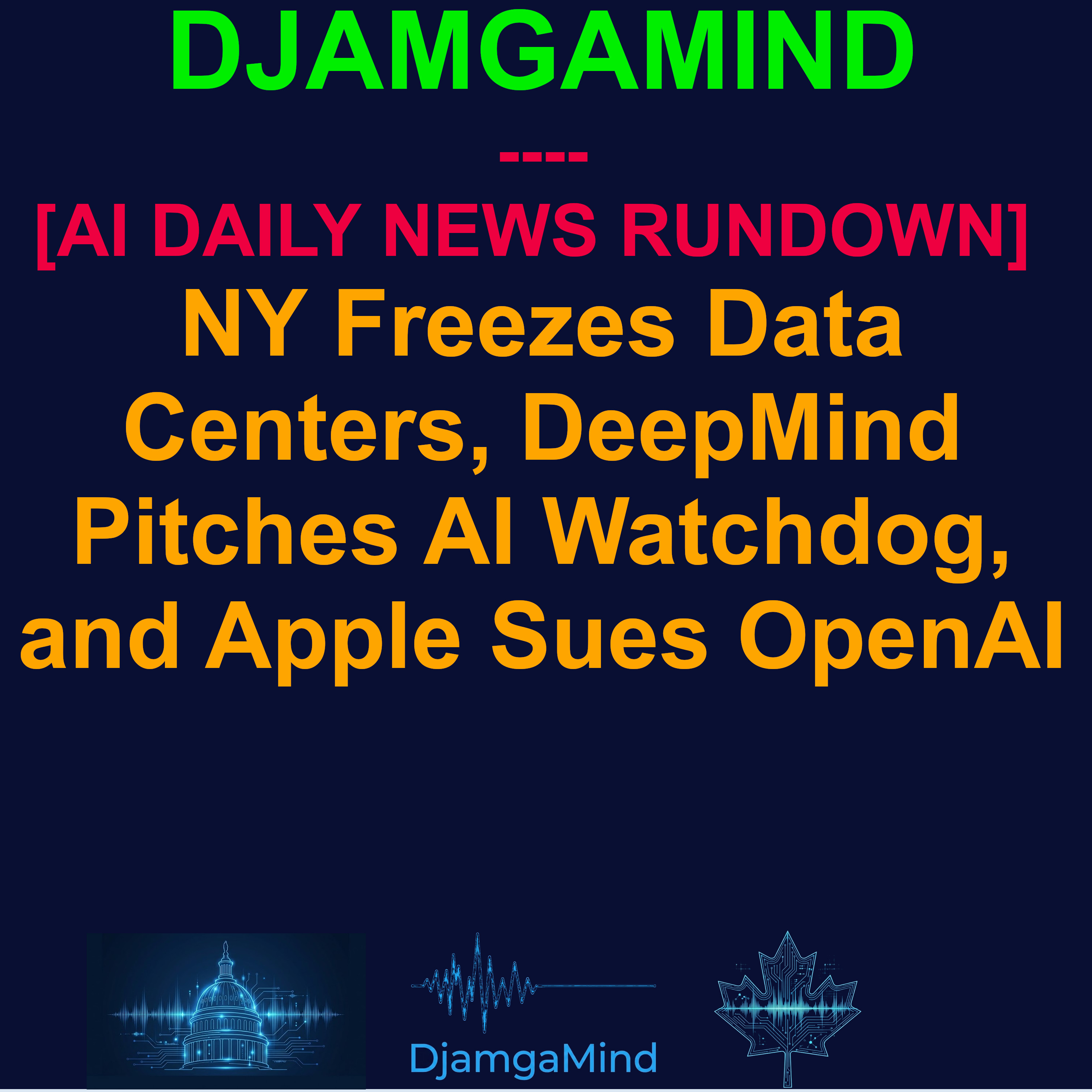 [AI DAILY NEWS RUNDOWN] NY Freezes Data Centers, DeepMind Pitches AI Watchdog, and Apple Sues OpenAI (July 15, 2026) episode artwork