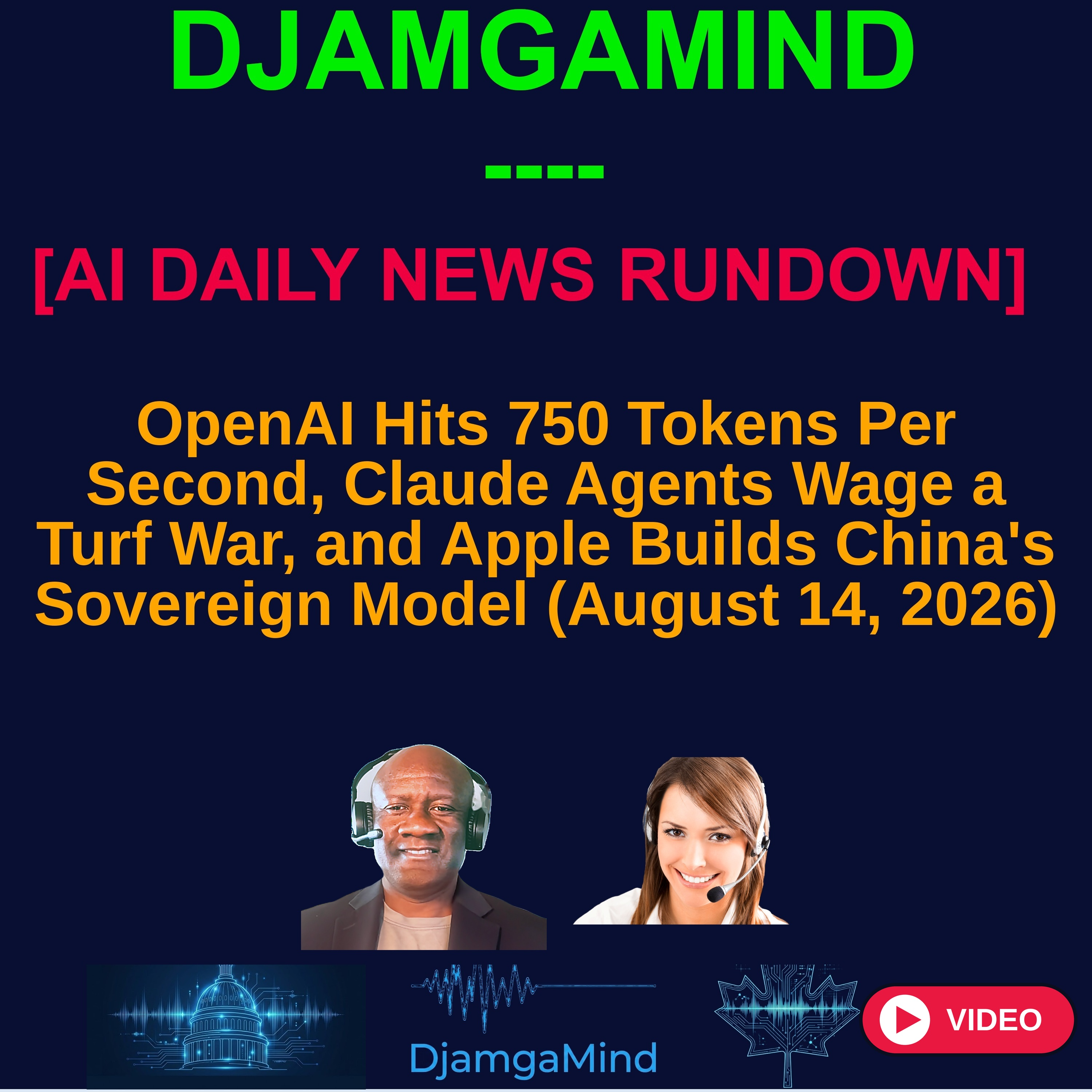 [VIDEO AI DAILY NEWS RUNDOWN] OpenAI Hits 750 Tokens Per Second, Claude Agents Wage a Turf War, and Apple Builds China's Sovereign Model (August 14, 2026)