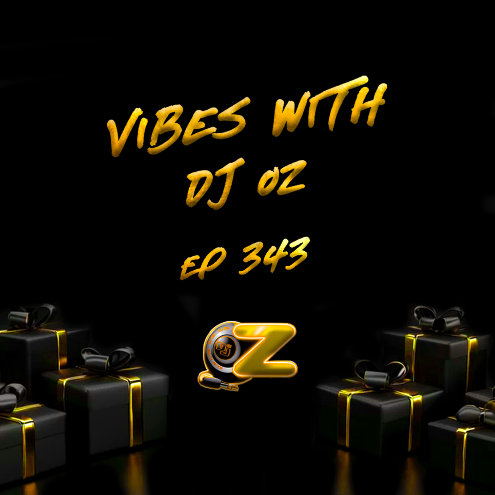 E343 - WEEKEND PARTY VIBES W/DJ OZ (TOP 40 CLUB PARTY MIX)
