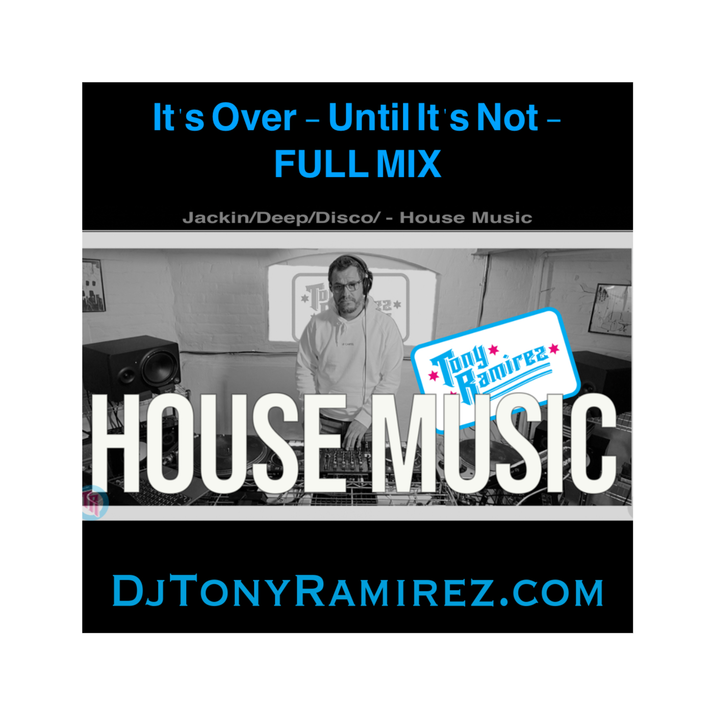 Dj Tony Ramirez