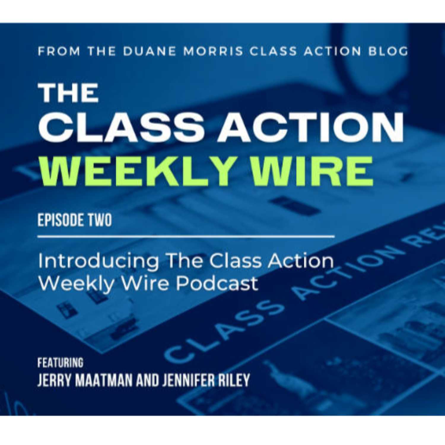 The Class Action Weekly Wire