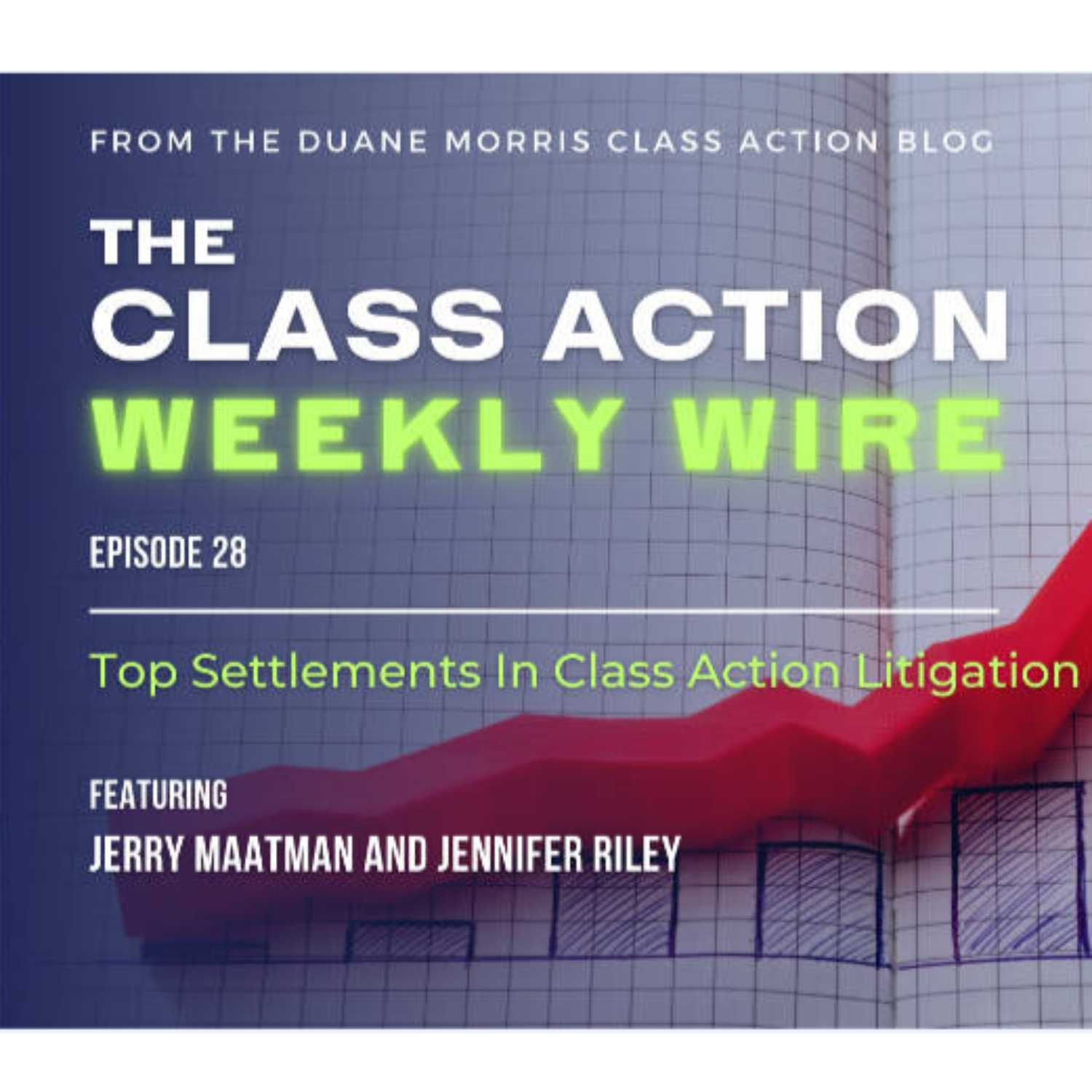 The Class Action Weekly Wire