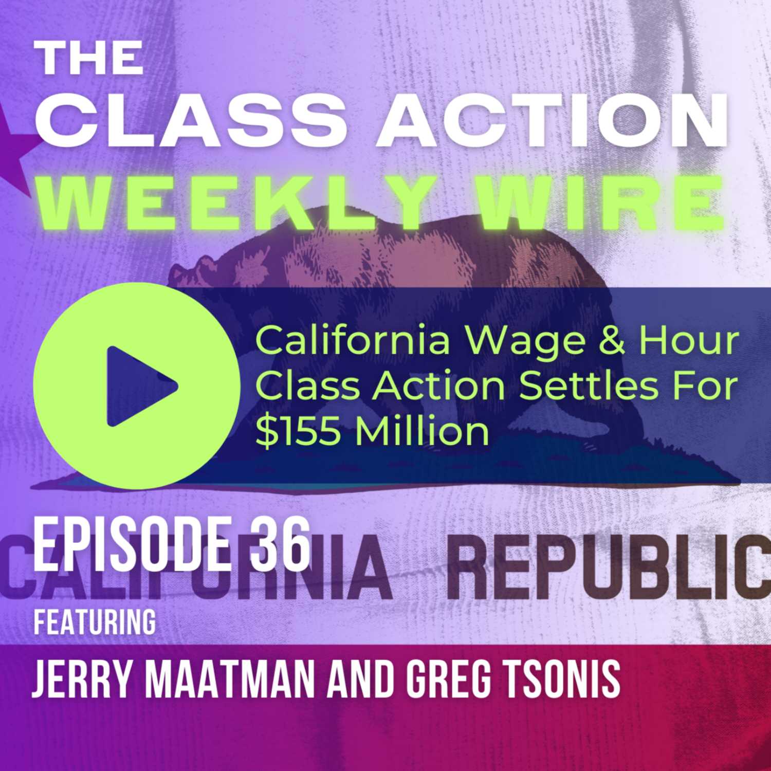 The Class Action Weekly Wire