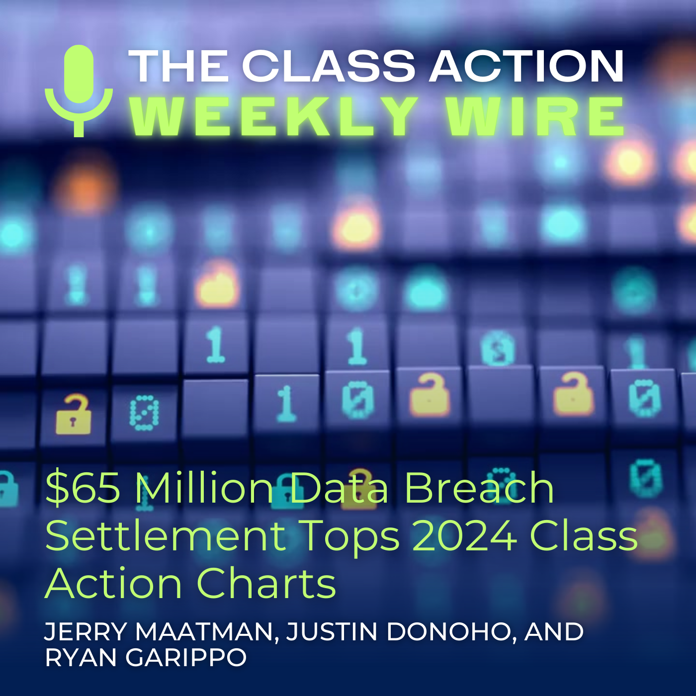 The Class Action Weekly Wire