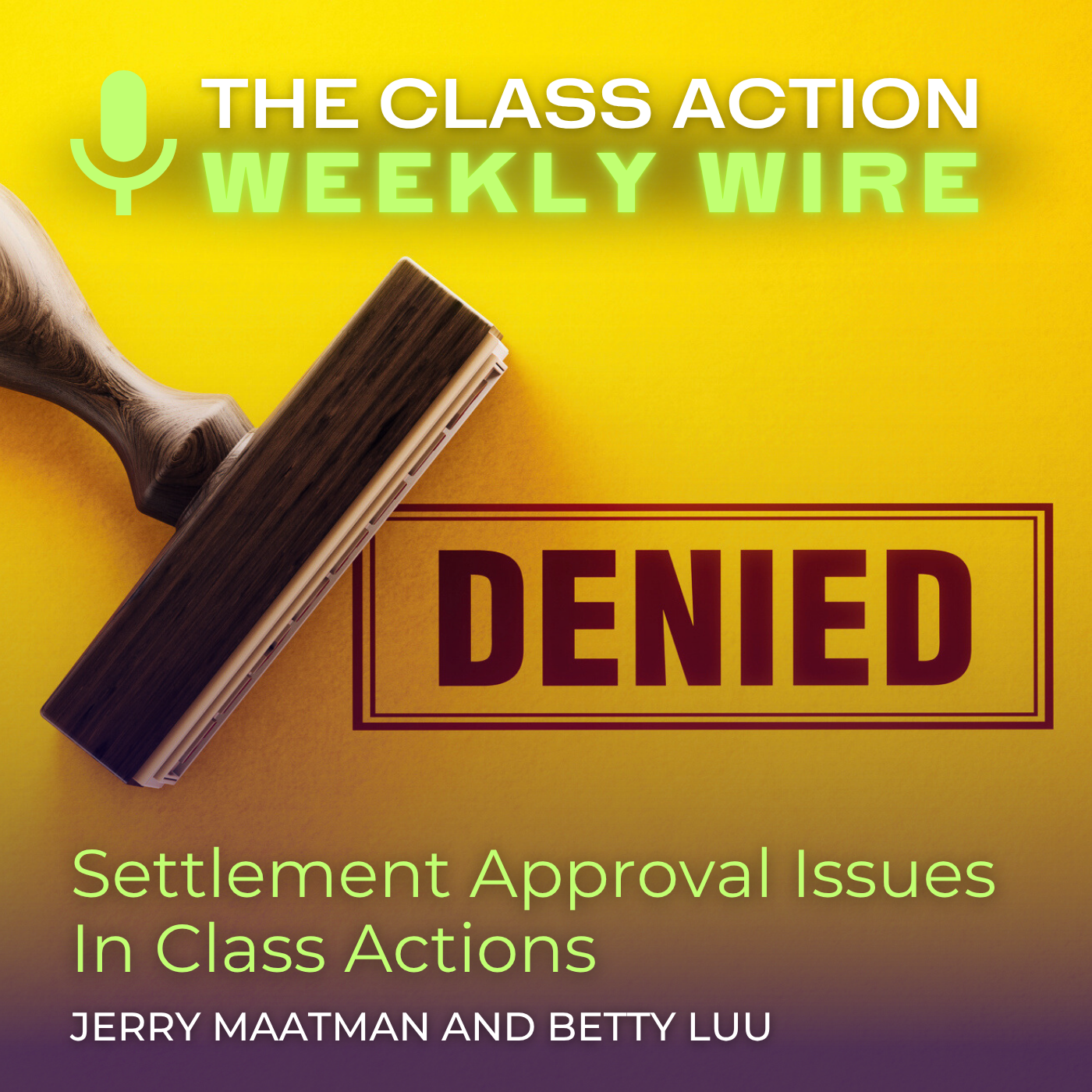 The Class Action Weekly Wire