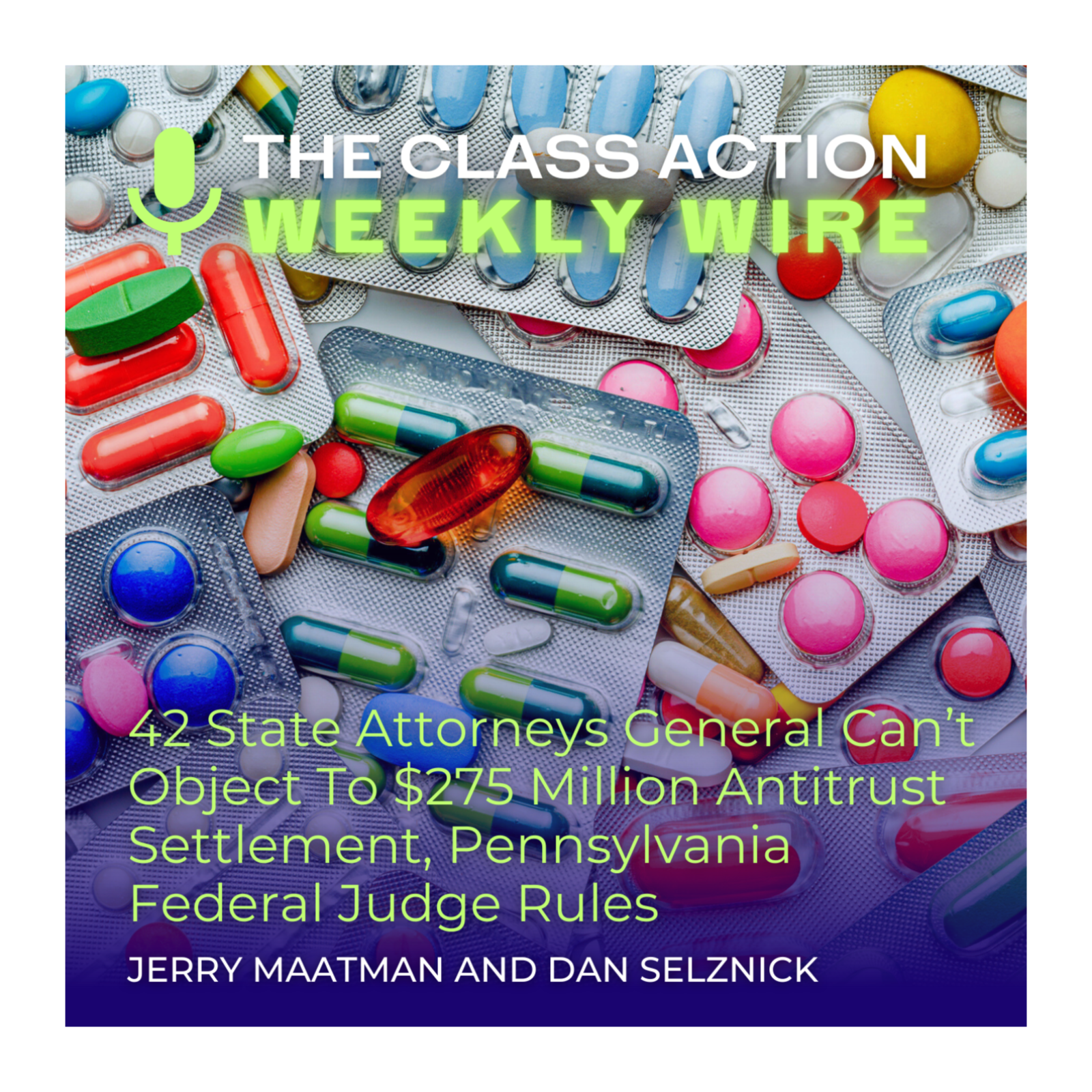 The Class Action Weekly Wire
