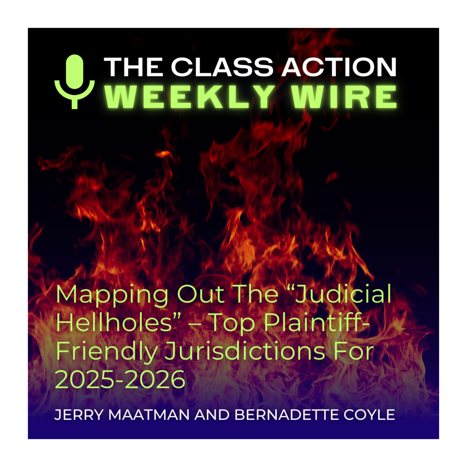 Episode 130: Mapping Out The “Judicial Hellholes” – Top Plaintiff-Friendly Jurisdictions For 2025-2026 episode artwork