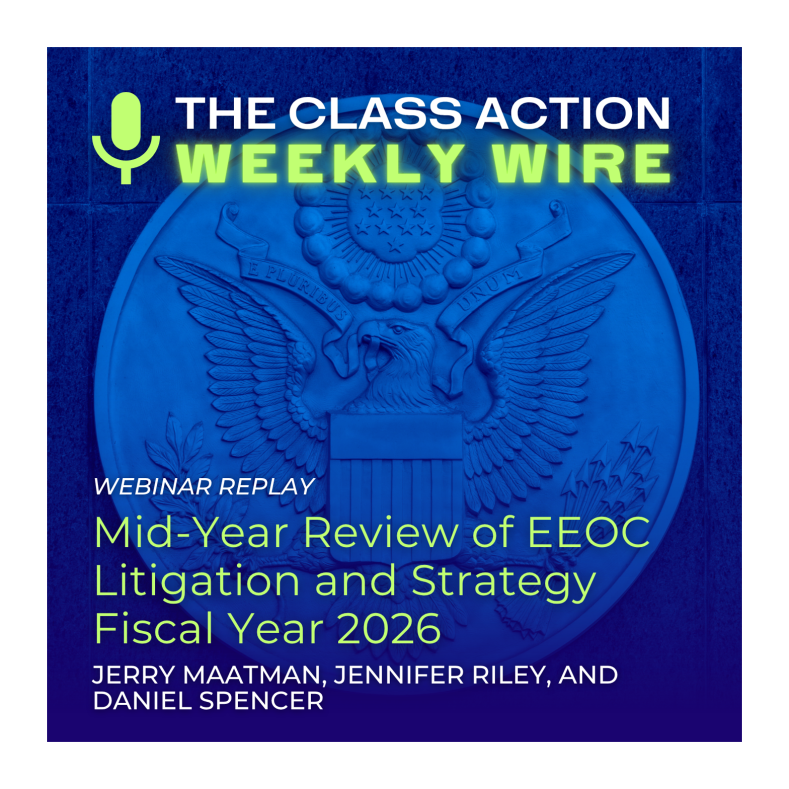 Webinar Replay: Mid-Year Review of EEOC Litigation and Strategy FY 2026