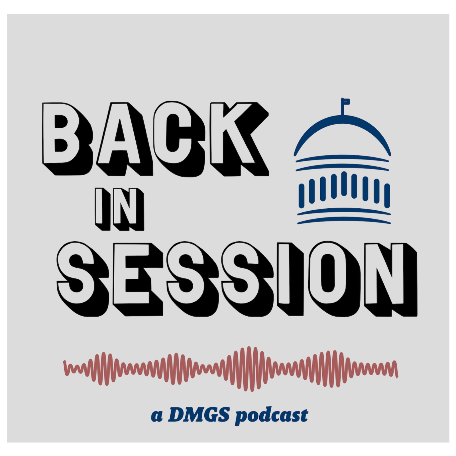 Back in Session: A DMGS Podcast