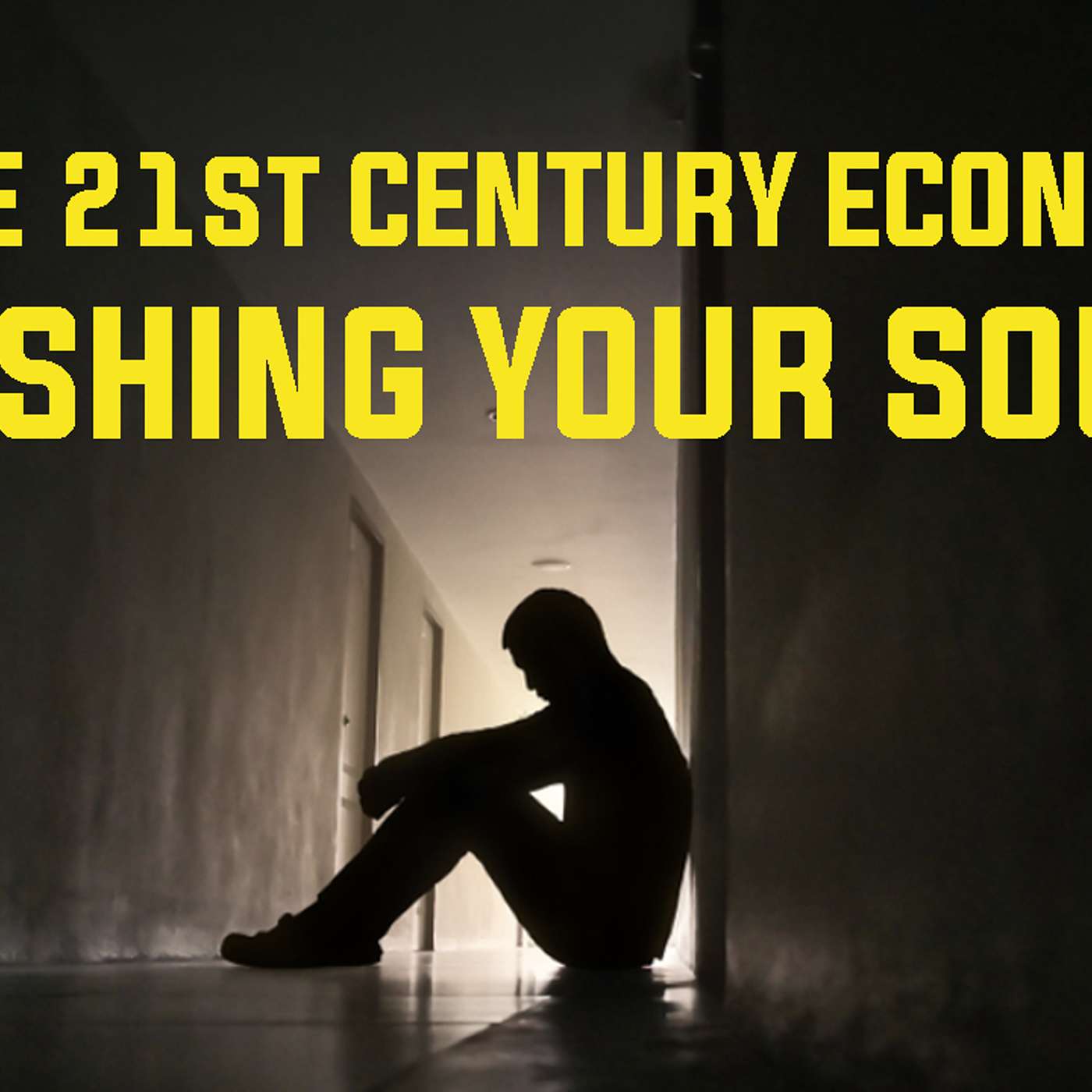 DMZ America Podcast Ep 200: Is the 21st Century Economy Crushing Your Soul? episode artwork