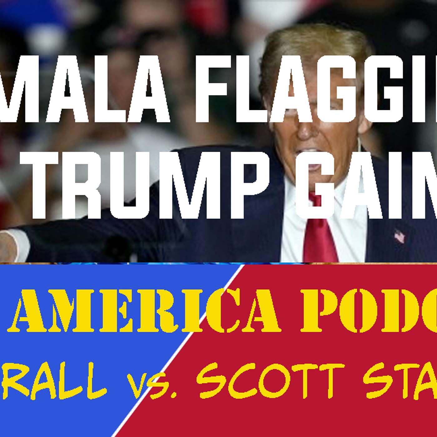 DMZ America Podcast Ep 169: Kamala Flagging as Trump Gains episode artwork