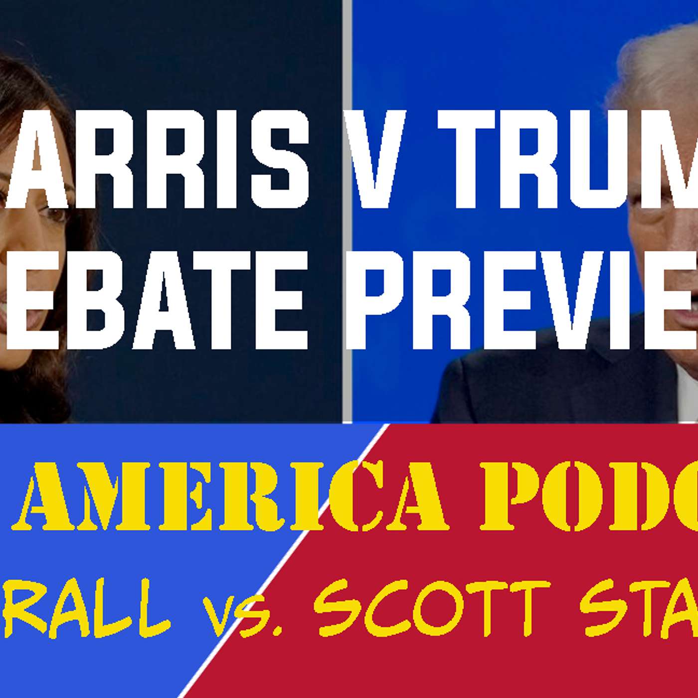 Episode 163 | September 9, 2024: The Pre-Debate Debate! episode artwork