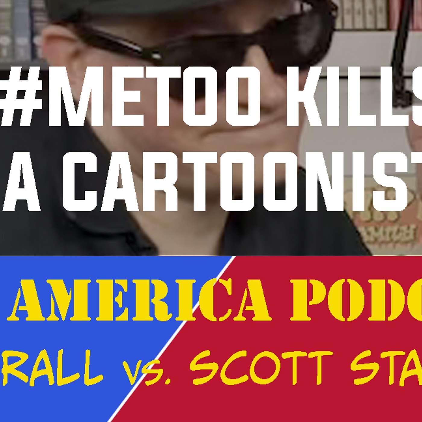 Episode 143 | April 12, 2024 (together in person!): #MeToo Drives Cartoonist Ed Piskor to Suicide, Abortion Drives Republicans Insane, Might Gaza Drive Israel Out of Statehood? episode artwork