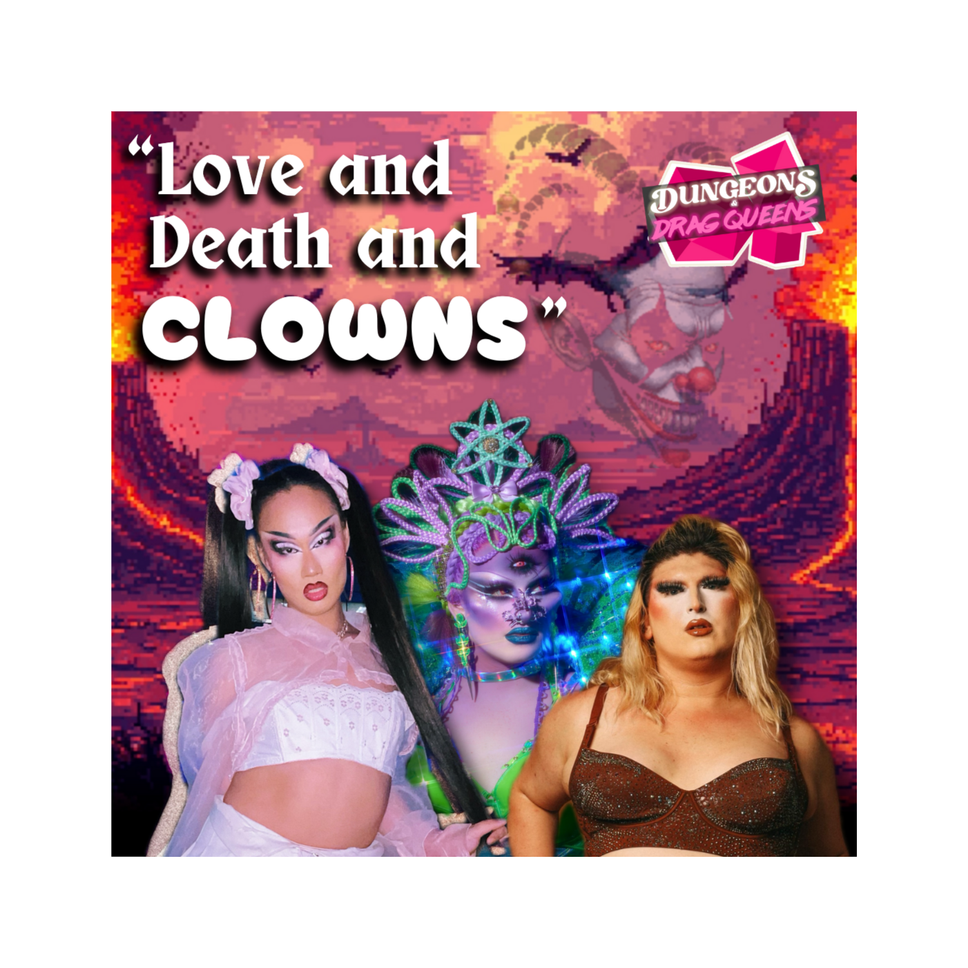 "Love and Death and Clowns" ft. Irene the Alien episode artwork