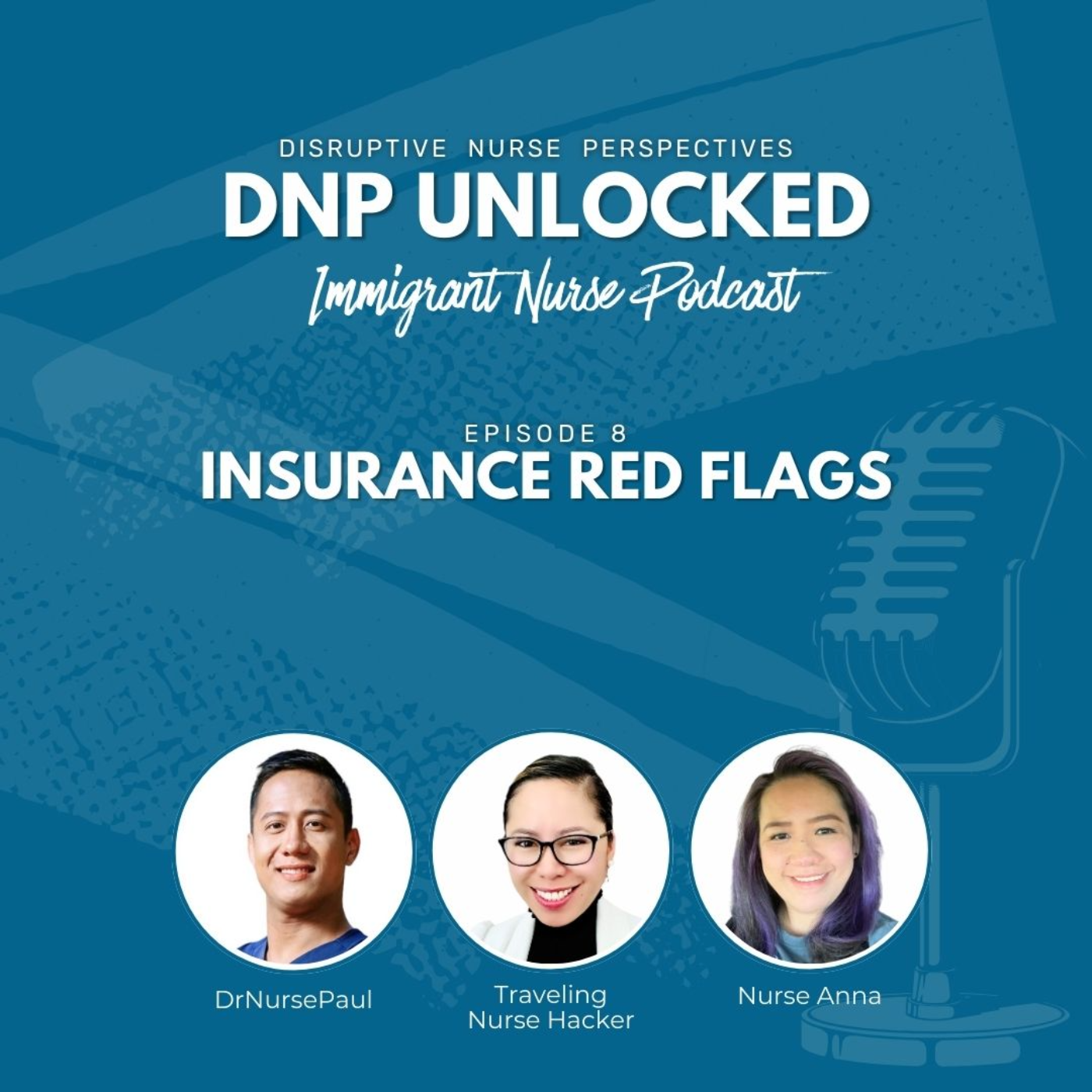 DNP UNLOCKED Ep 8: Insurance Red Flags