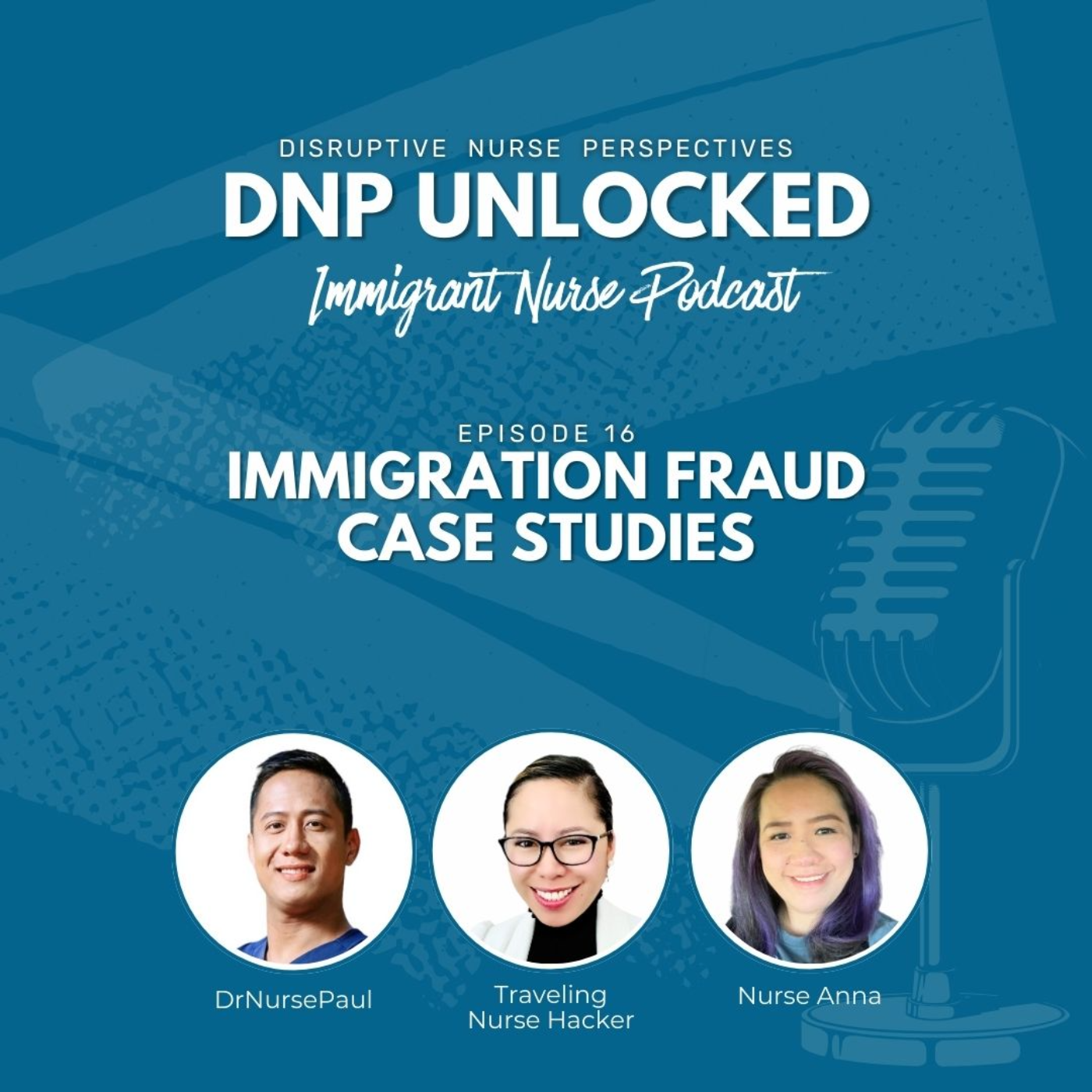 DNP UNLOCKED Ep 16: Immigration Fraud Case Studies