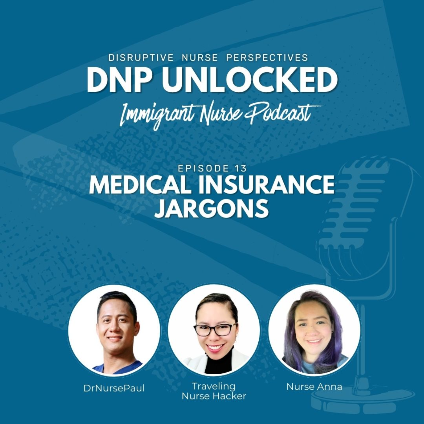 DNP UNLOCKED Ep 13: Medical Insurance Jargons