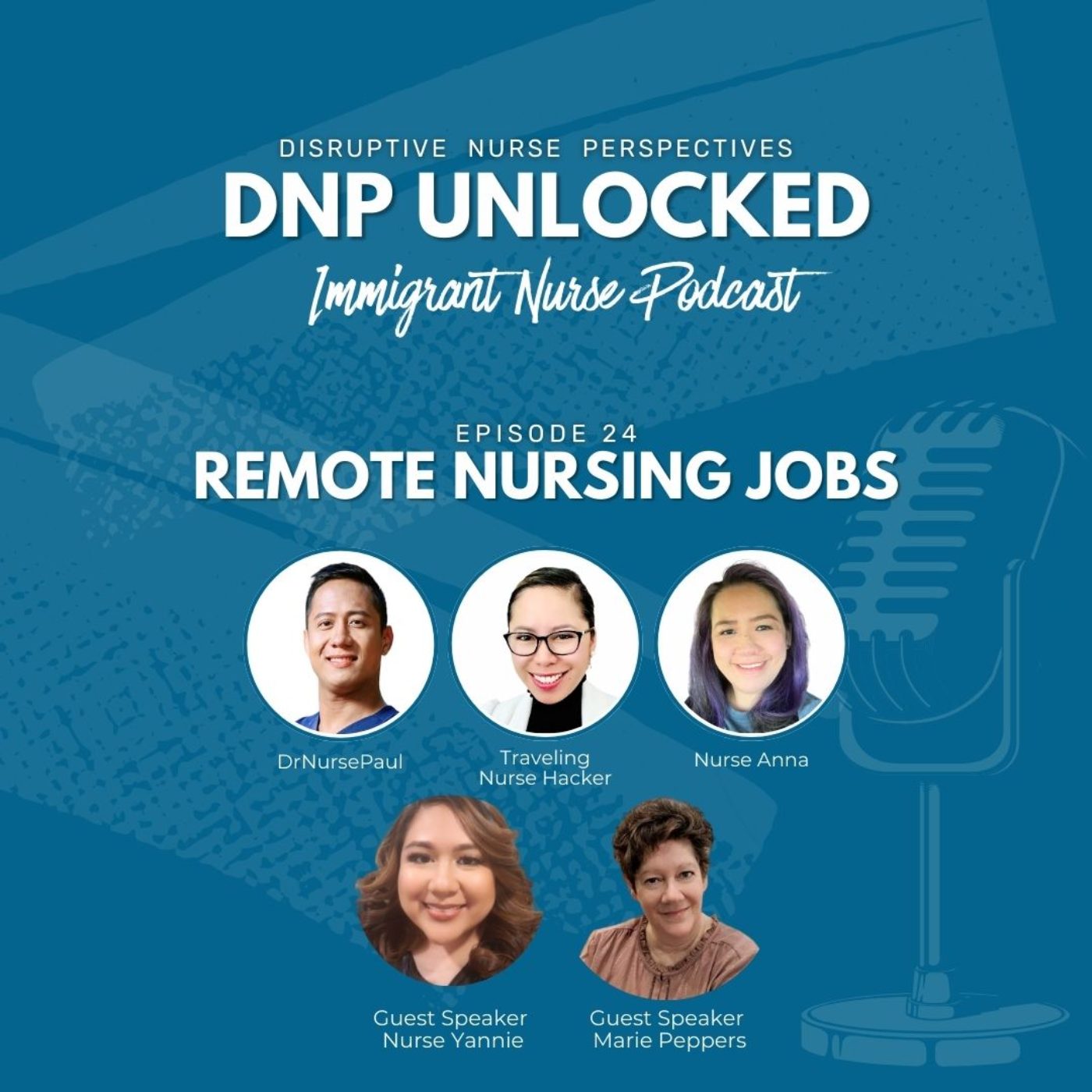 DNP UNLOCKED Ep 24: Remote Nursing Jobs
