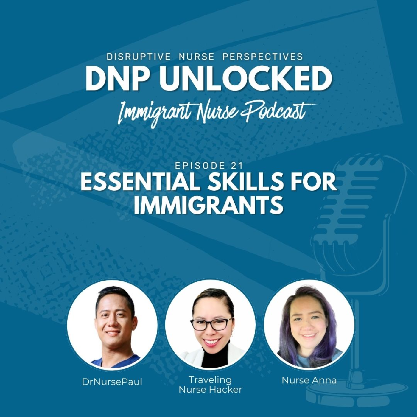DNP UNLOCKED Ep 21: Essential Skills for Immigrants