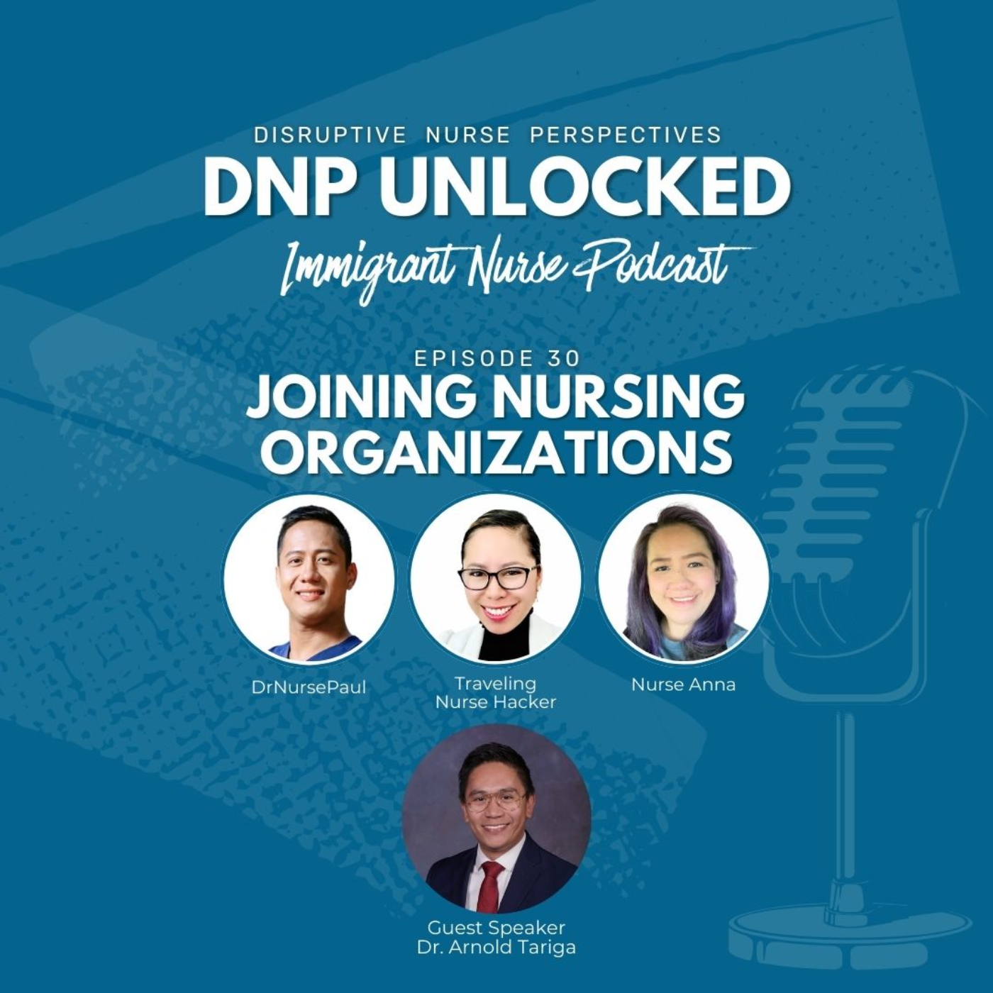 DNP UNLOCKED Ep 30: Joining Nursing Organizations