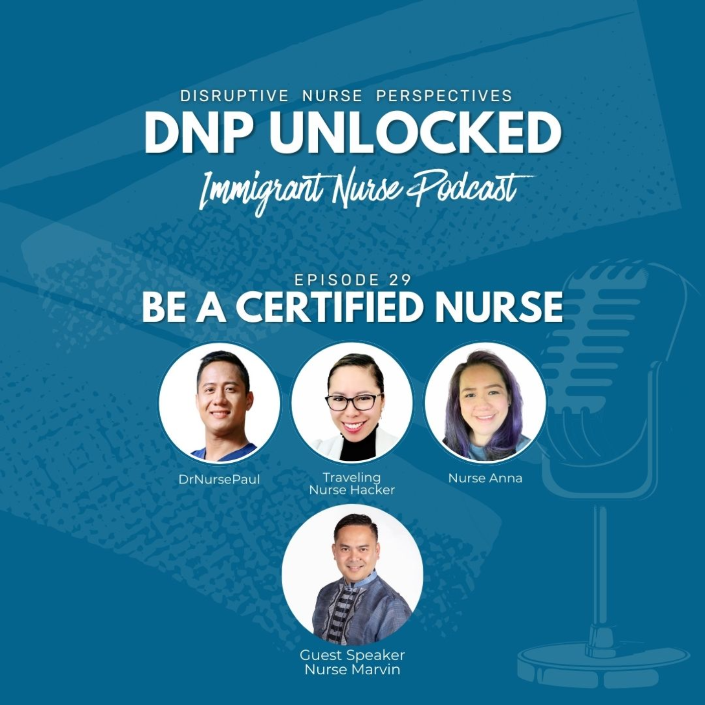 DNP UNLOCKED Ep 29: Be a Certified Nurse