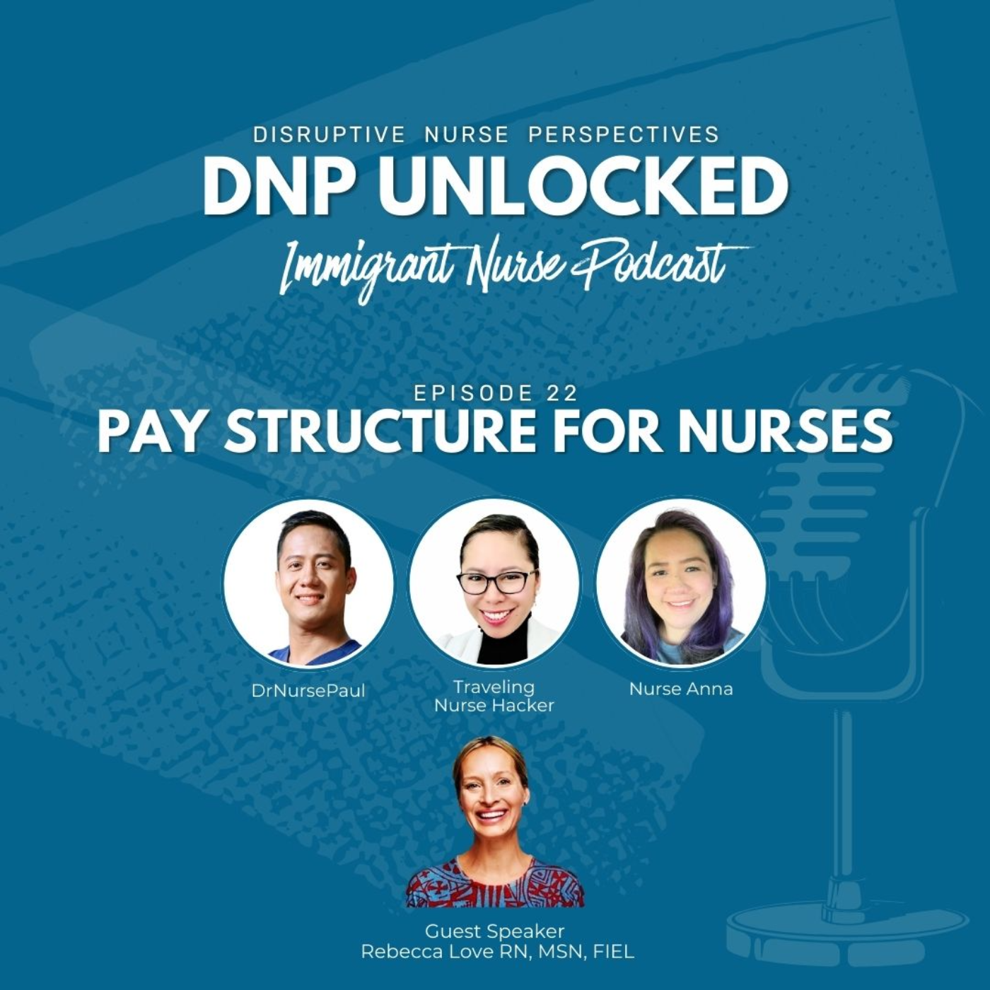 DNP UNLOCKED Ep 22: Pay Structures for Nurses