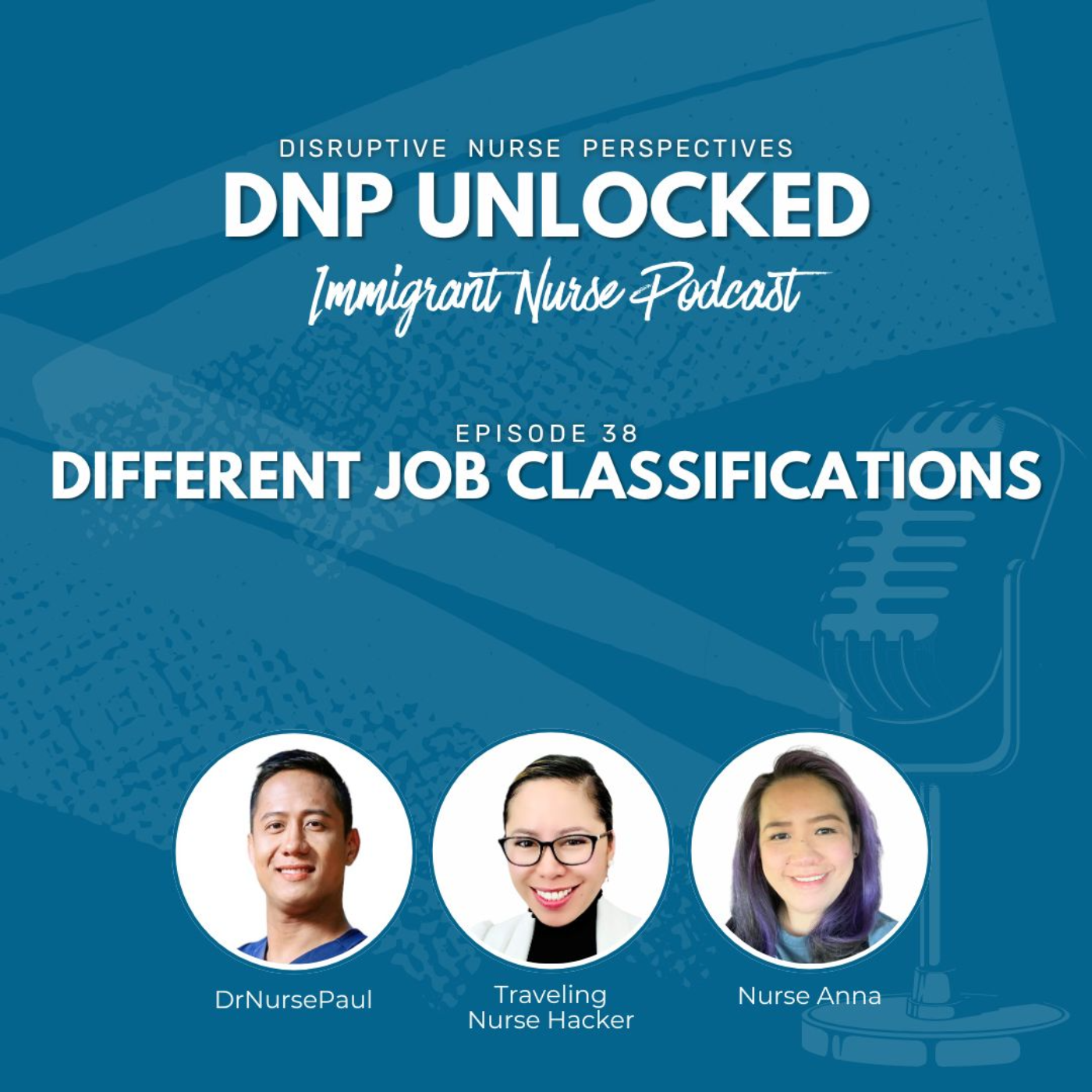 DNP UNLOCKED Ep 38: Different Job Classifications