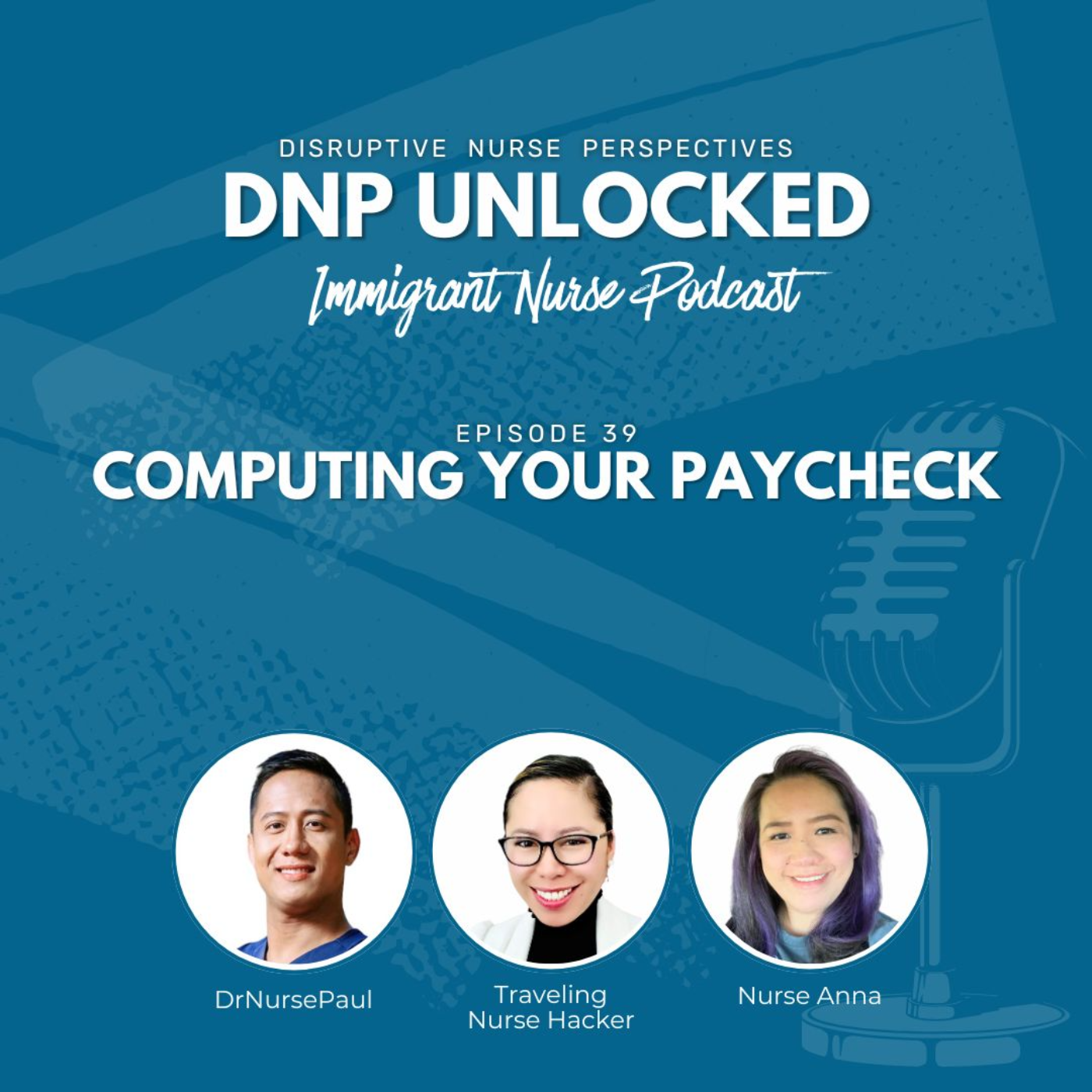 DNP UNLOCKED Ep. 39 - Computing your Paycheck