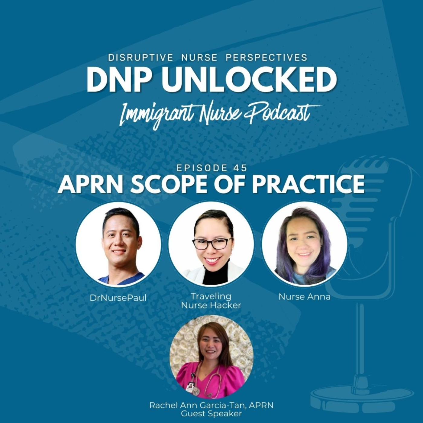 DNP UNLOCKED Ep 45: APRN Scope of Practice