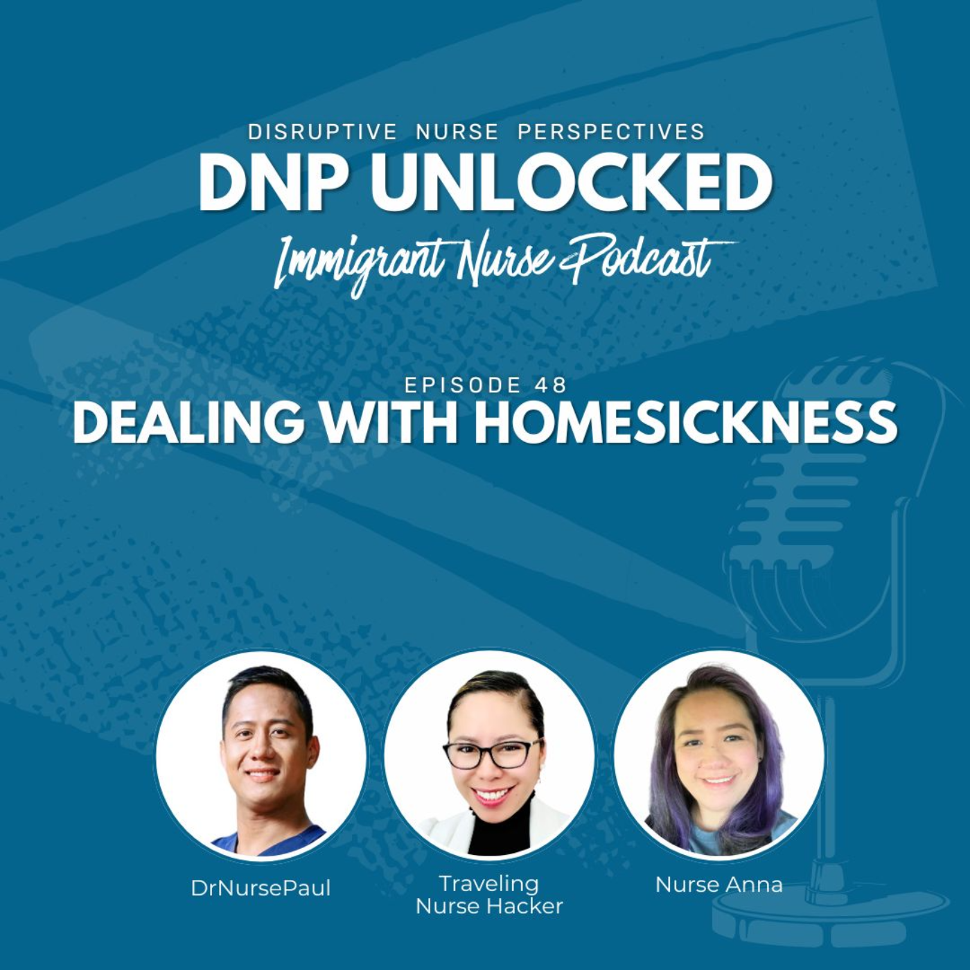 DNP UNLOCKED Ep 48: Dealing with Homesickness